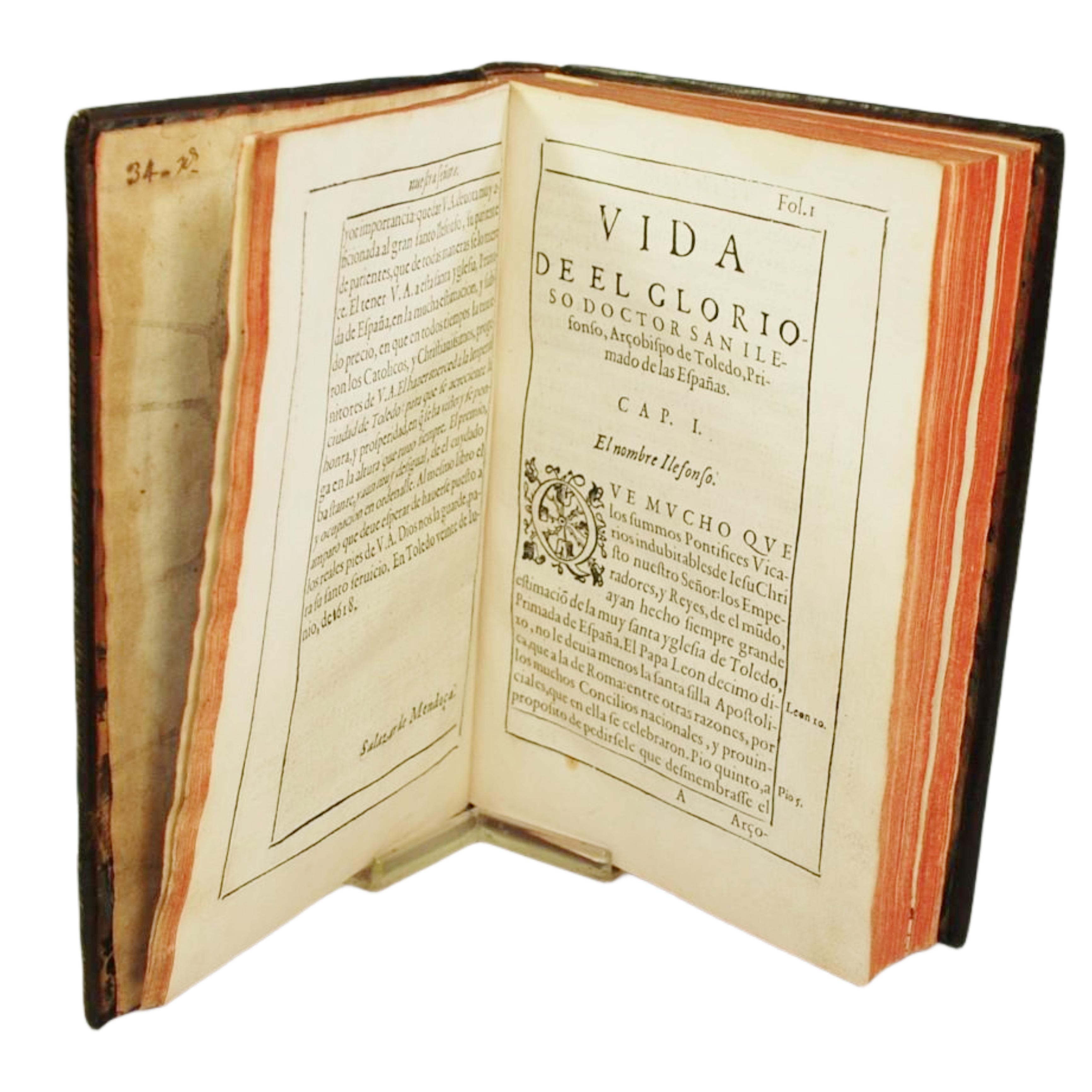 EL GLORIOSO DOCTOR SAN ILEFONSO ILDEFONSO, ARZOBISPO DE TOLEDO, PRIMADO DE LAS ESPAÑAS. DE EL DOCTOR SALAZAR DE MENDOZA... A LA PRINCESSA DE ESPAÑA, DOÑA YSABEL, NUESTRA SEÑORA.