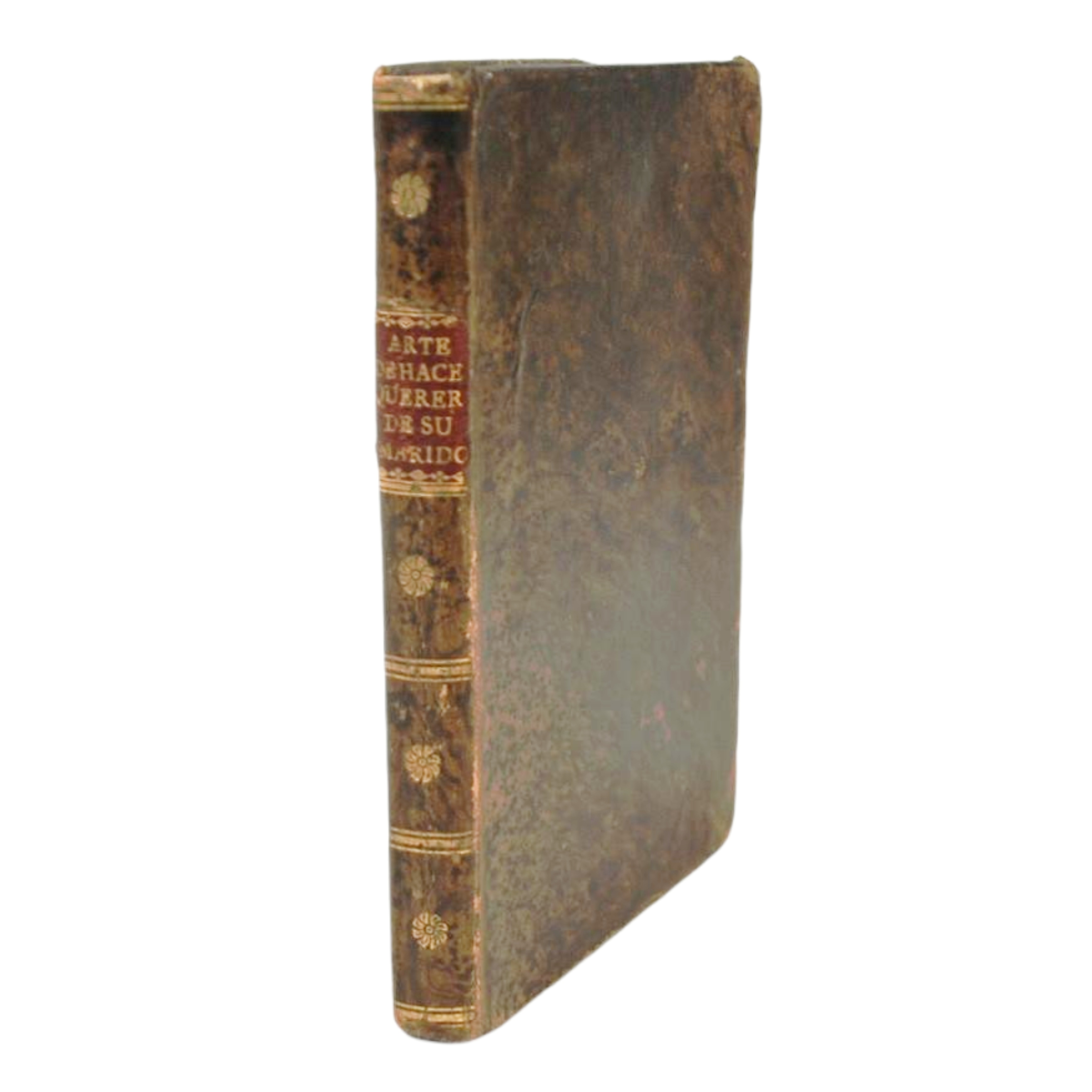 ARTE DE HACERSE QUERER DE SU MARIDO ESCRITO EN FRANCÉS POR MR. PRADELL, Y TRADUCIDO POR DON MARIANO DE REMENTERIA Y FICA