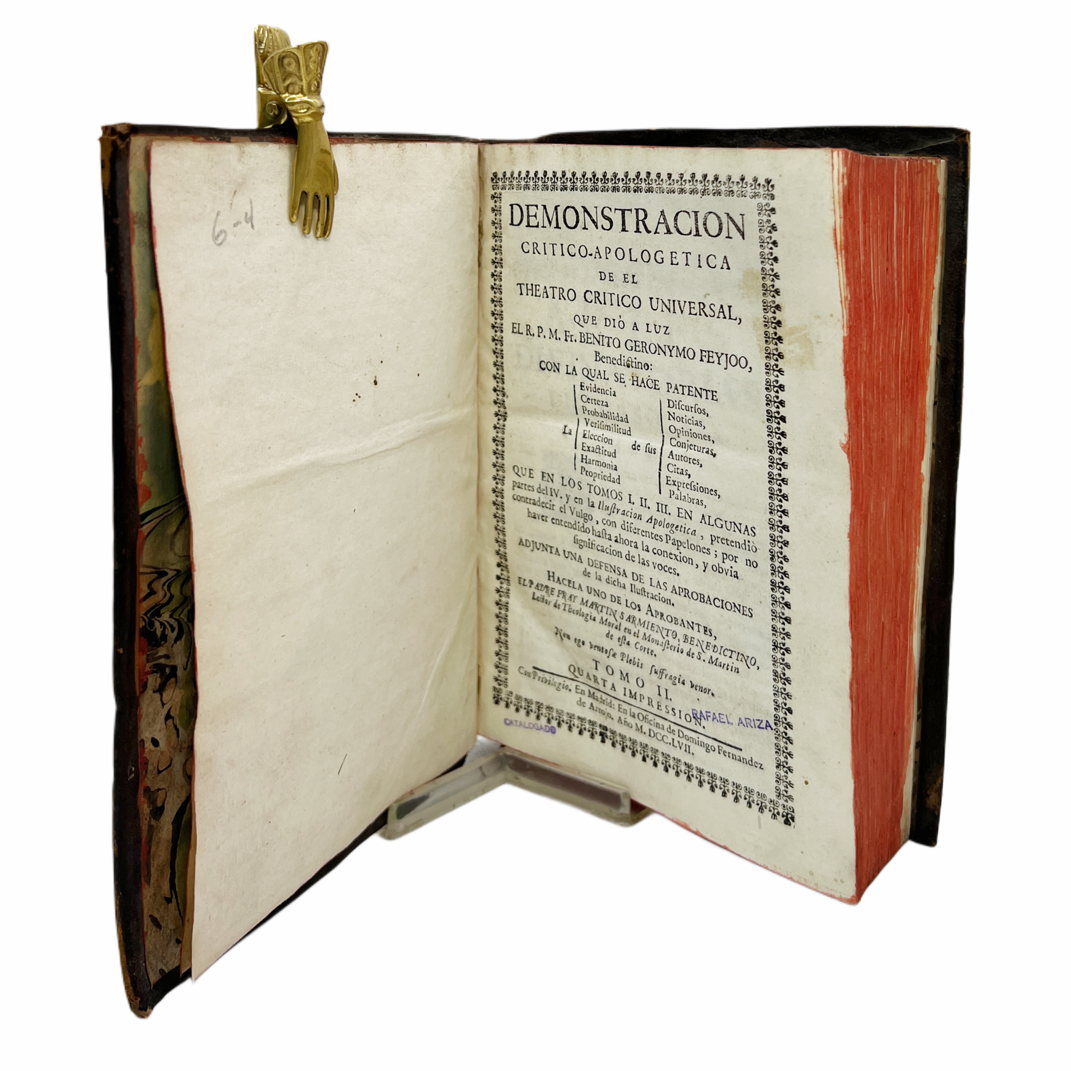DEMOSTRACION CRITICO-APOLOGETICA DE EL THEATRO CRITICO UNIVERSAL QUE DIO A LUZ EL R.P.M. BENITO GERONIMO FEYJOO,...