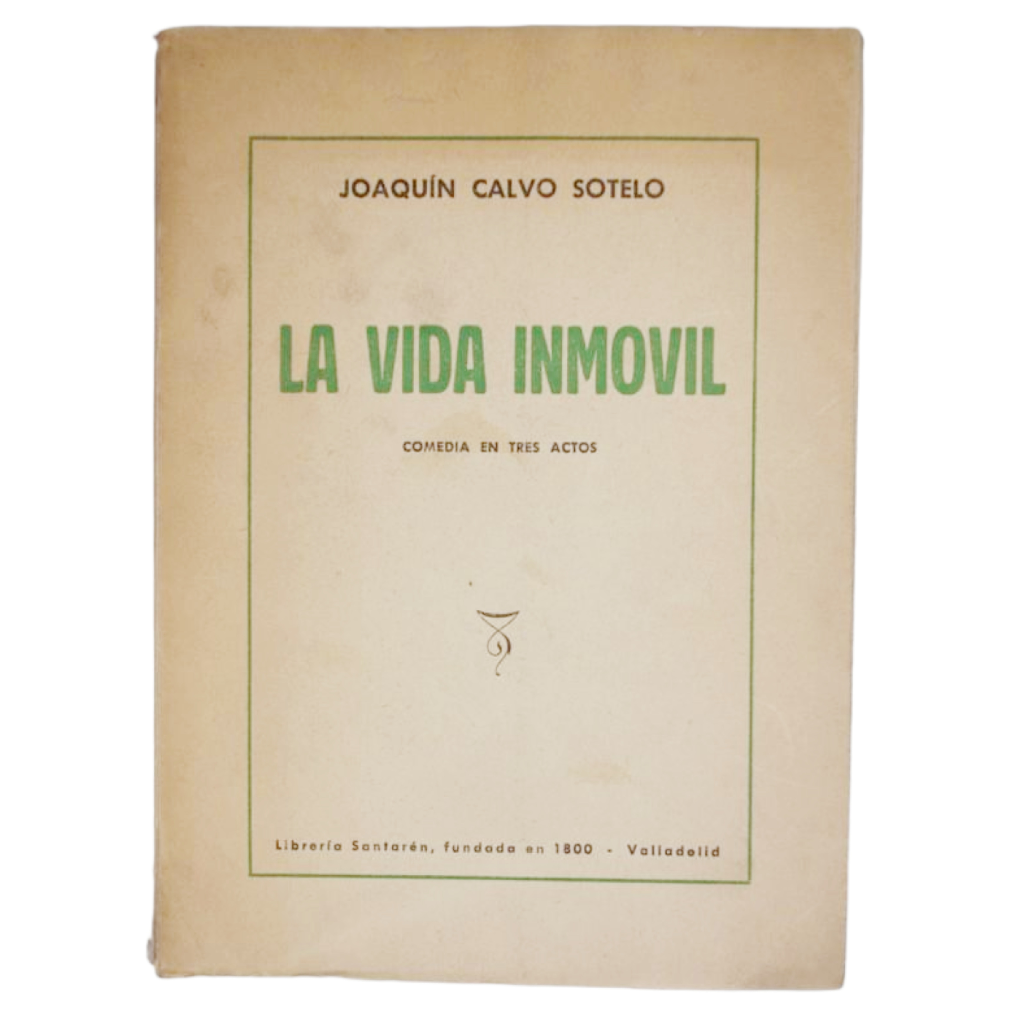 JOAQUÍN CALVO SOTELO - LA VIDA INMÓVIL (1ª EDICIÓN) - 1939