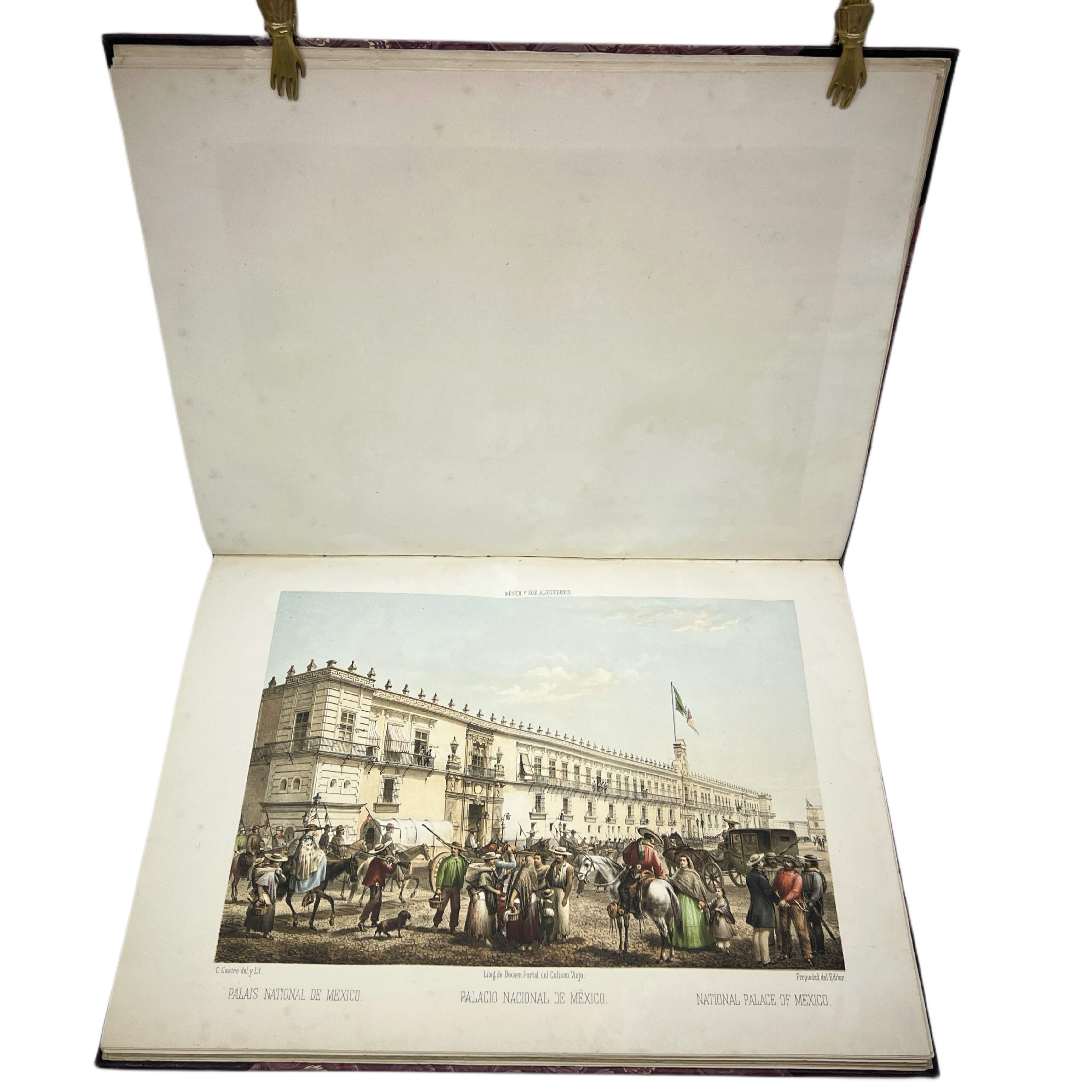 MÉXICO Y SUS ALREDEDORES - COLECCIÓN DE MONUMENTOS, TRAJES Y PAISAJES DIBUJADOS AL NATURAL Y LITOGRAFIADOS POR LOS ARTISTAS MEXICANOS C. CASTRO..., BAJOS LA DIRECCIÓN DE DECAEN. LOS ARTÍCULOS DESCRIPTIVOS SON DE LOS SEÑORES ARRONIZ MARCOS, BARCENA ..