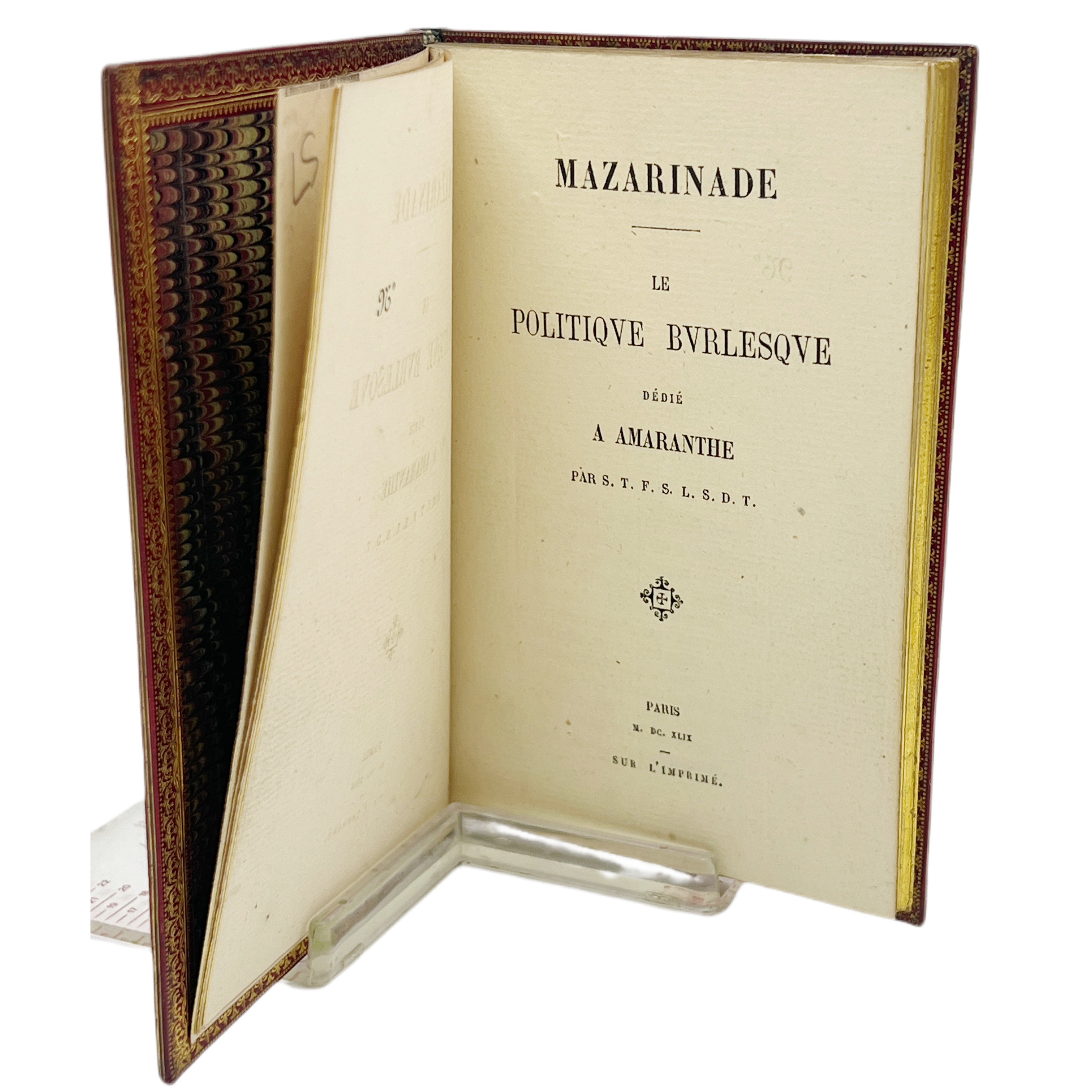 MAZARINADE. LE POLITIQUE BURLESQUE, DÉDIÉ À AMARANTHE. PAR S. T. F. S. L. S. D. T.
