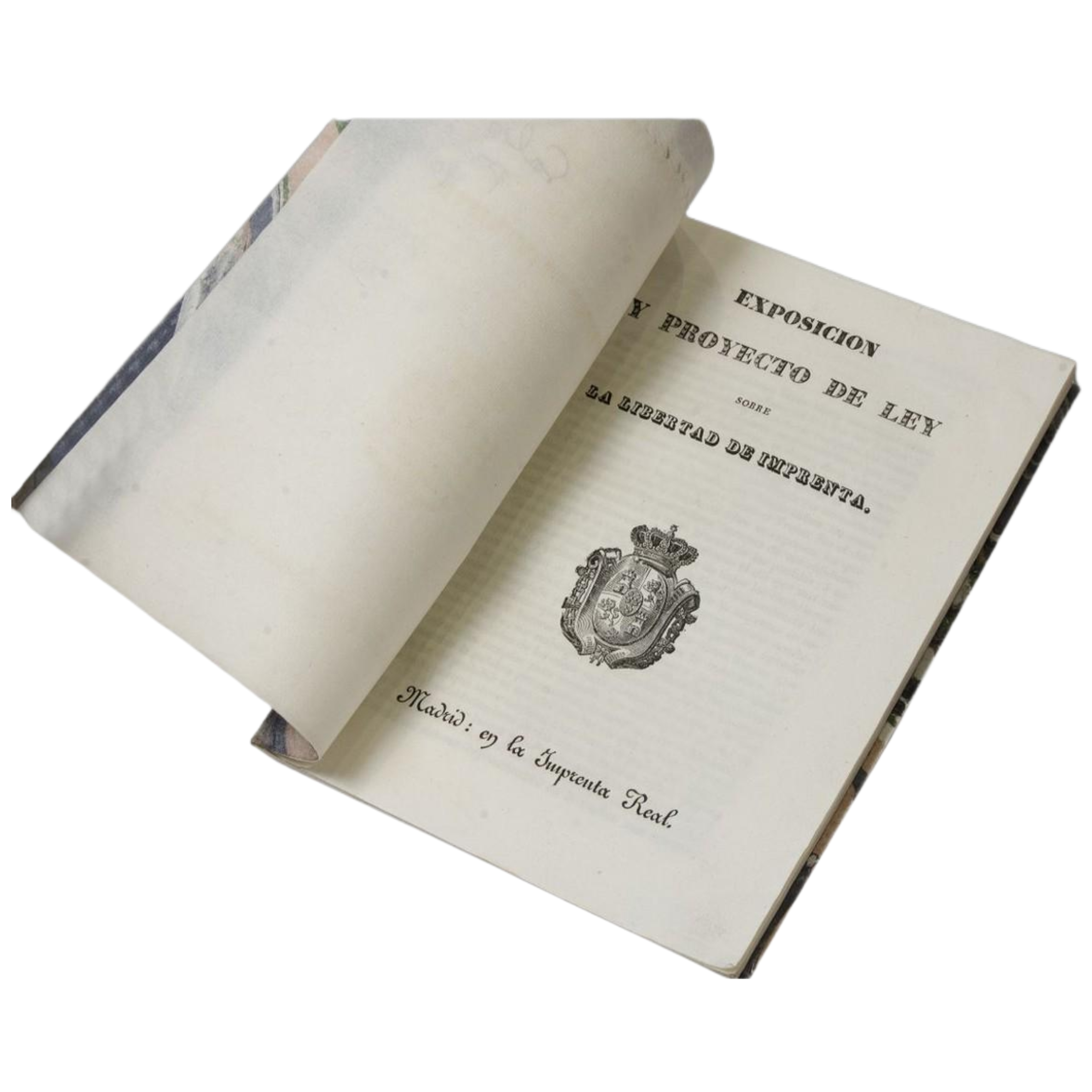 EXPOSICIÓN Y PROYECTO DE LEY SOBRE LA LIBERTAD DE IMPRENTA.