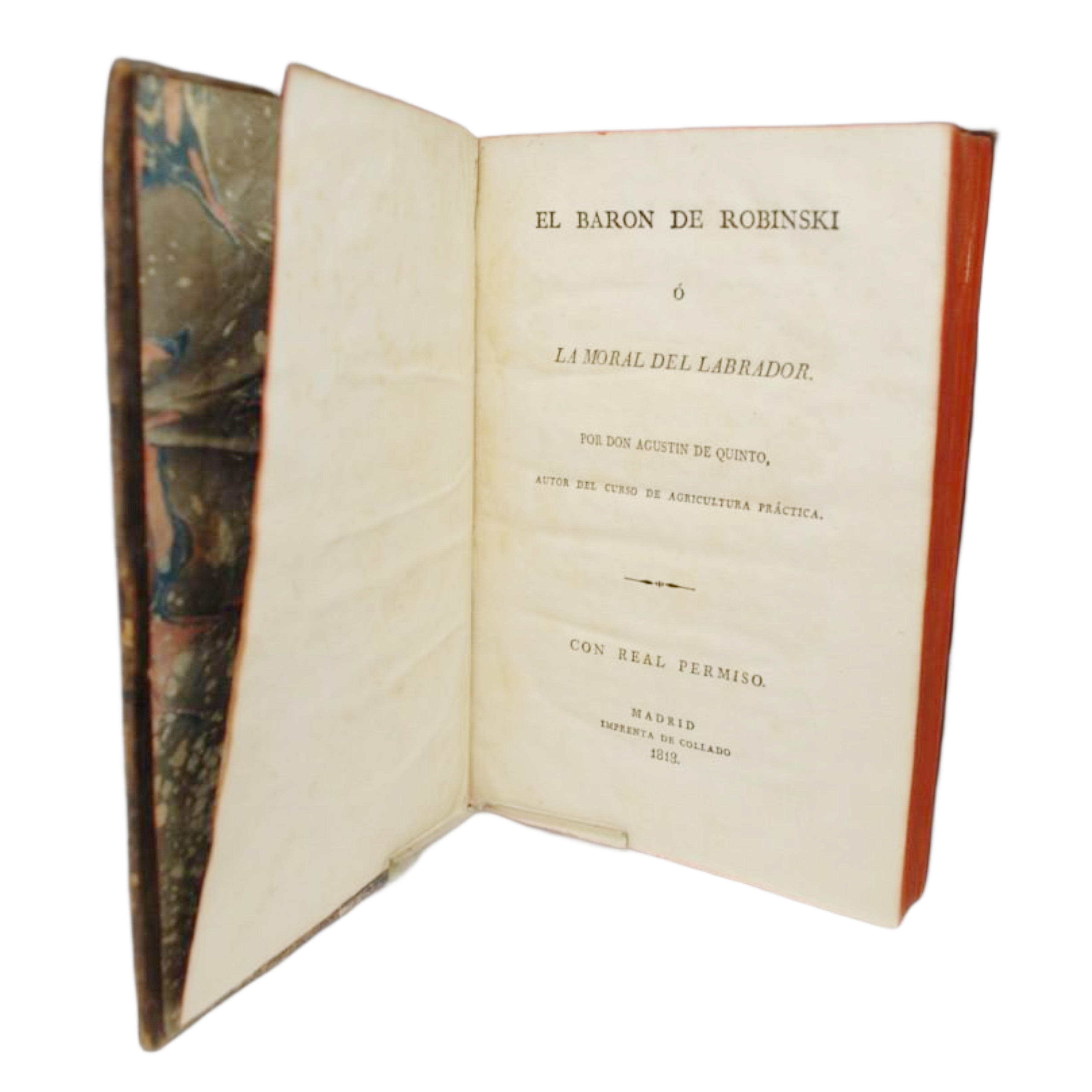 EL BARON DE ROBINSKI Ó LA MORAL DEL LABRADOR POR DON AGUSTIN QUINTO, AUTOR DEL CURSO AGRICULTURA PRÁCTICA.