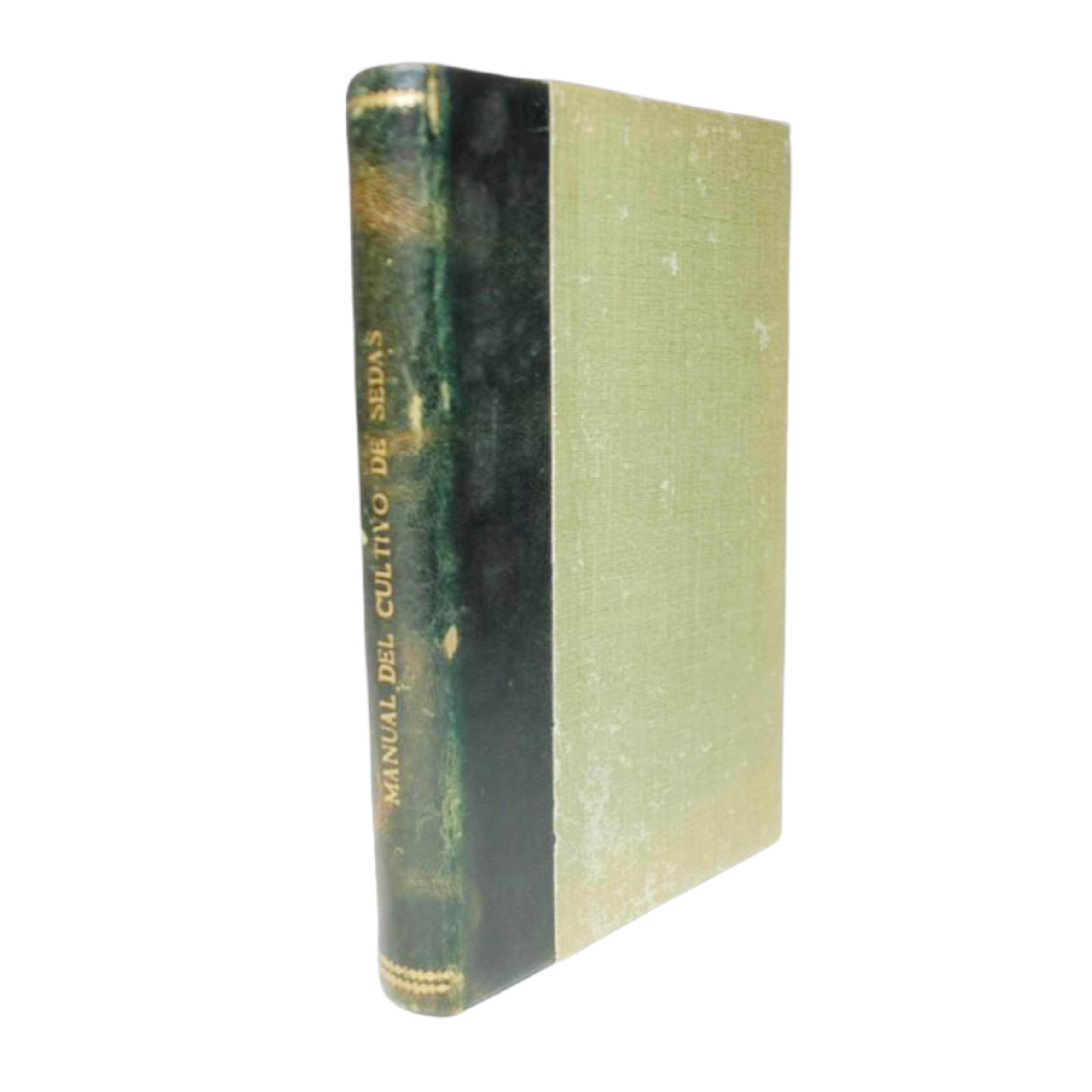 MANUAL DEL CULTIVO DE SEDAS Y DE LAS DIFERENTES VENTAJAS Y MODO DE PRACTICAR EL DE LAS SIMIENTES INDIANAS (VULGO CHINAS Ó CALABRESAS), CON TODO LO NECESARIO AL RAMO DE SEMILLA Y PLANTACIÓN DE MORERAS. POR DON JOSÉ GARCIA SANZ