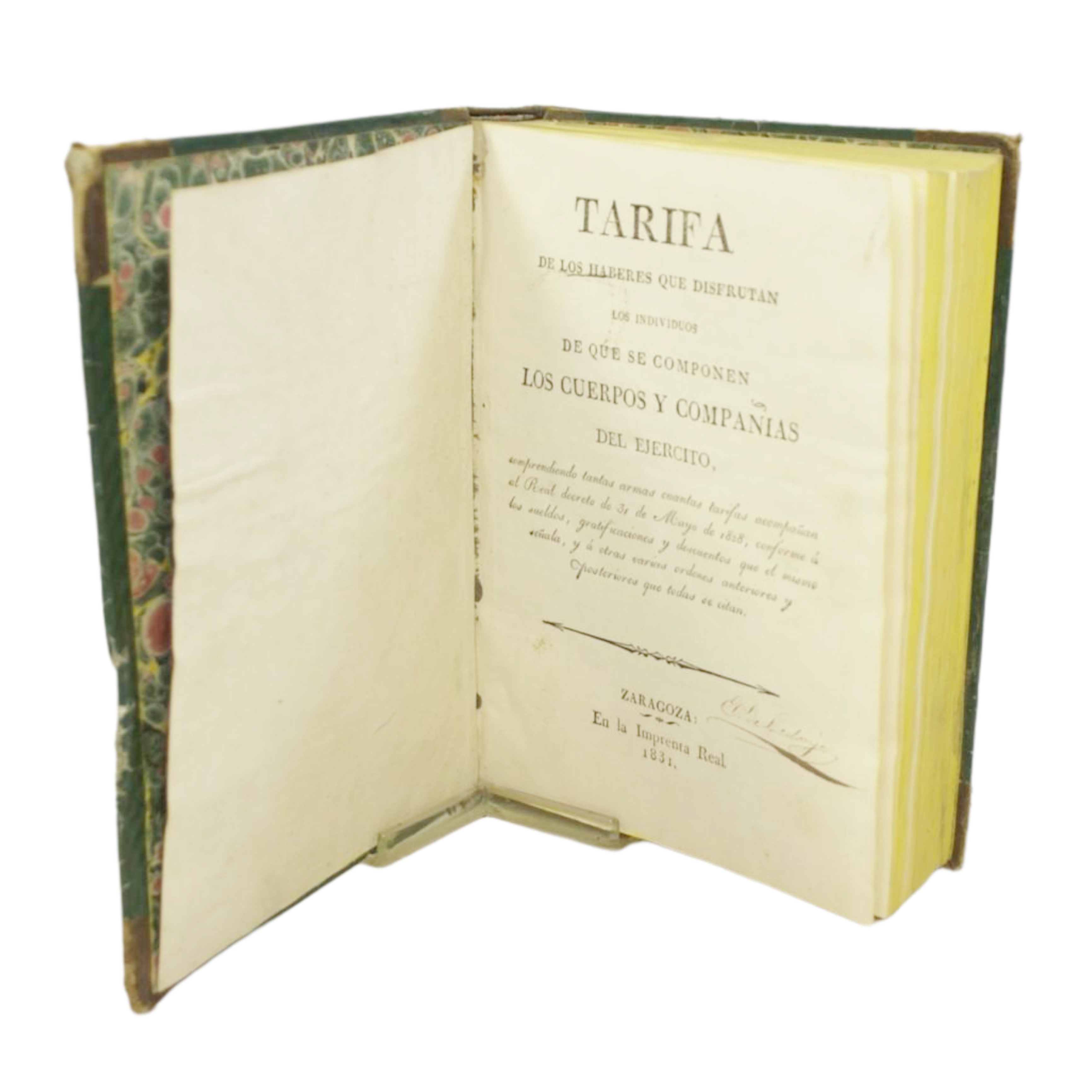 TARIFA DE LOS HABERES QUE DISFRUTAN LOS INDIVIDUOS DE QUE SE COMPONEN LOS CUERPOS Y COMPAÑIAS DEL EJERCITO