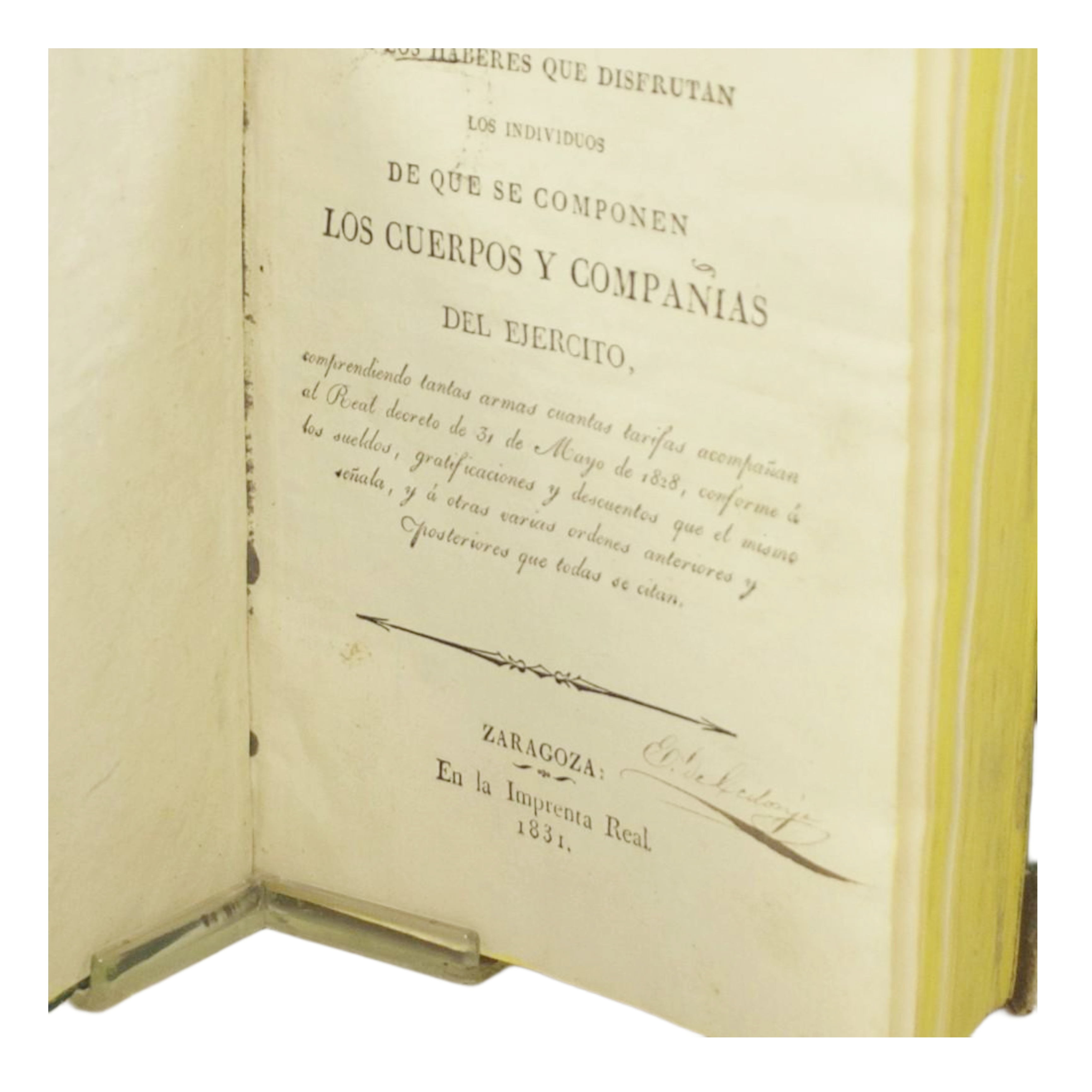 TARIFA DE LOS HABERES QUE DISFRUTAN LOS INDIVIDUOS DE QUE SE COMPONEN LOS CUERPOS Y COMPAÑIAS DEL EJERCITO