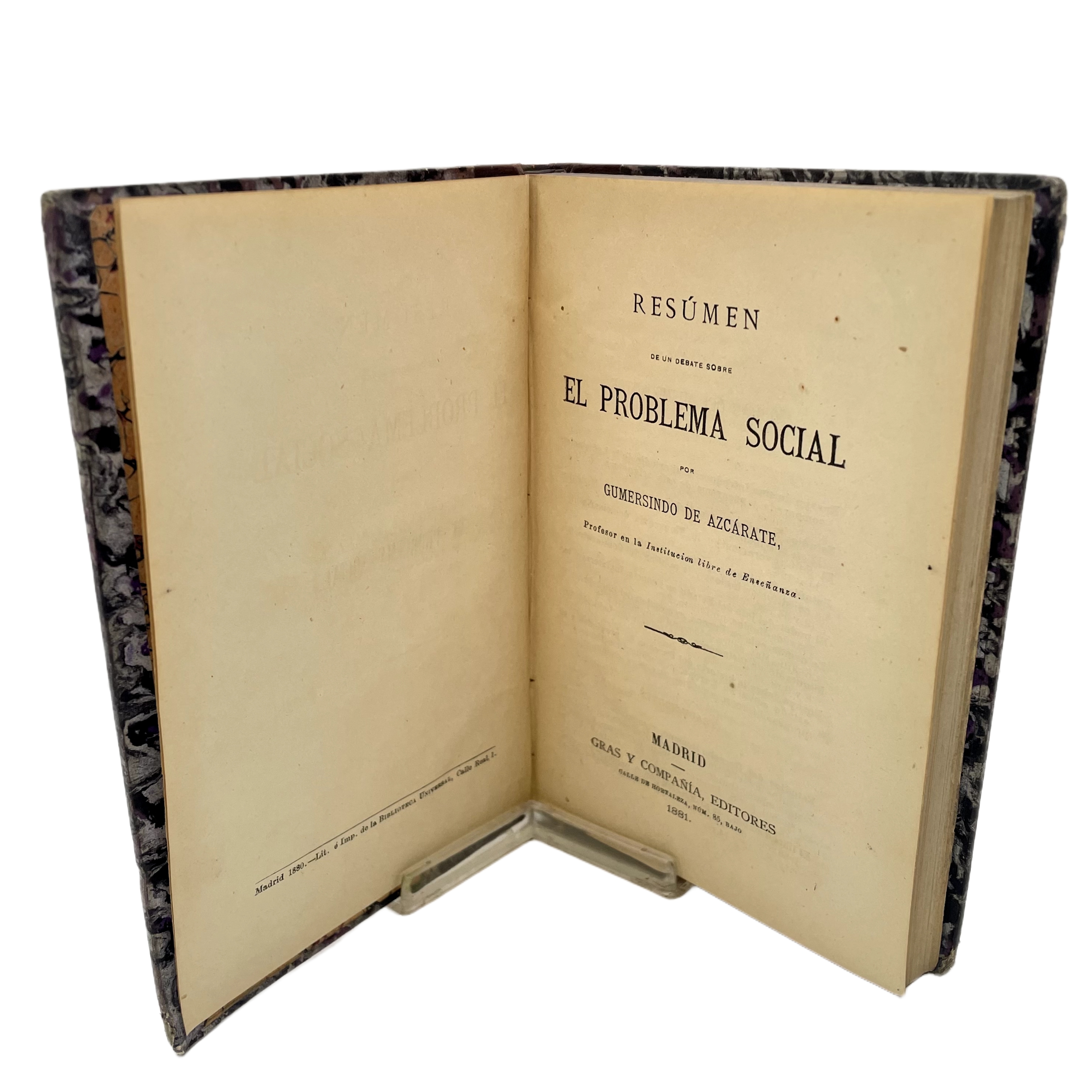 RESUMEN DE UN DEBATE SOBRE EL PROBLEMA SOCIAL POR GUMERSINDO DE AZCÁRATE, PROFESOR DE LA INSTITUCIÓN LIBRE DE ENSEÑANZA.