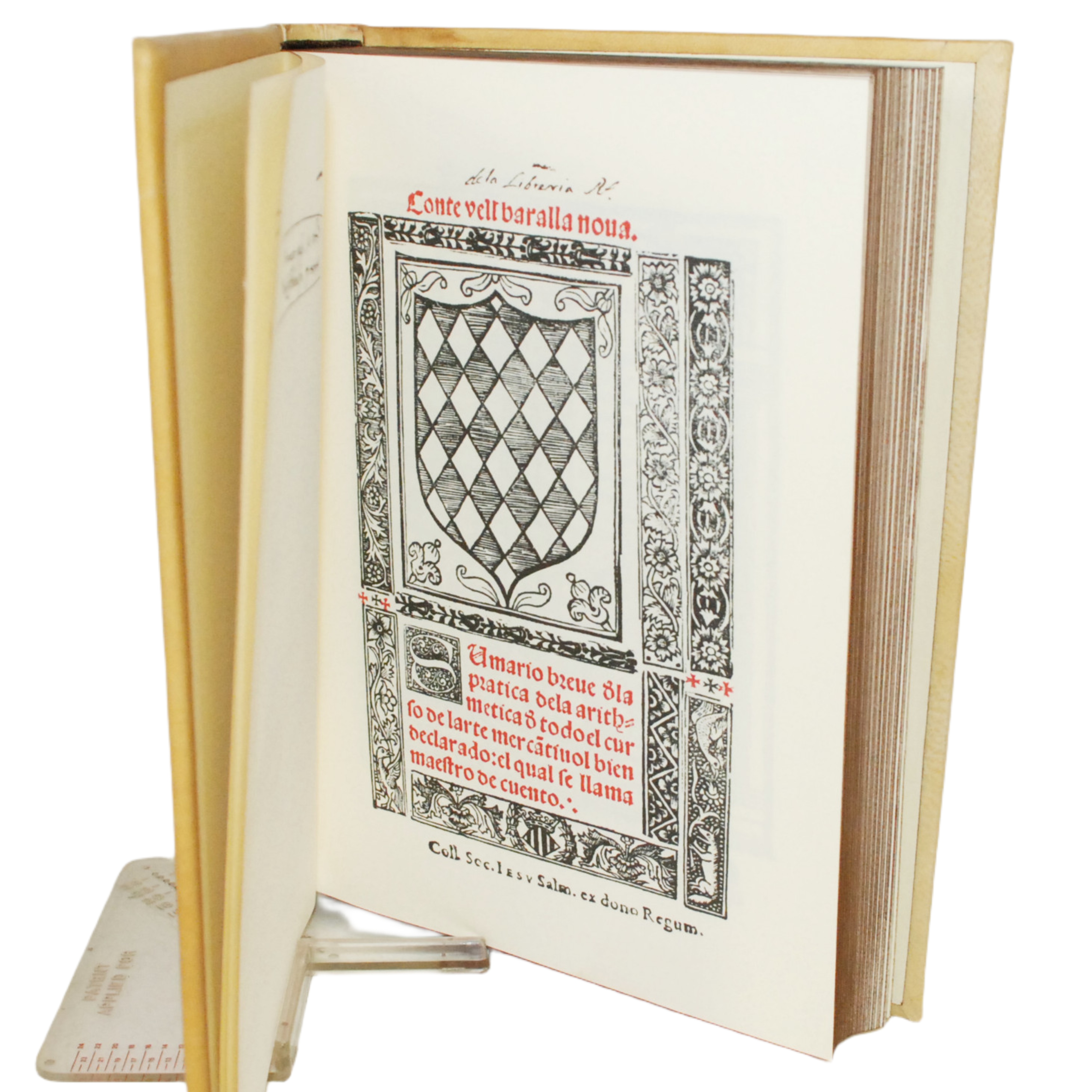 SUMARIO BREVE DE LA PRACTICA DE LA ARITHMETICA DE TODO EL CURSO DE LARTE MERCANTIL BIEN DECLARADO, EL QUAL SE LLAMA MAESTRO DE CUENTO