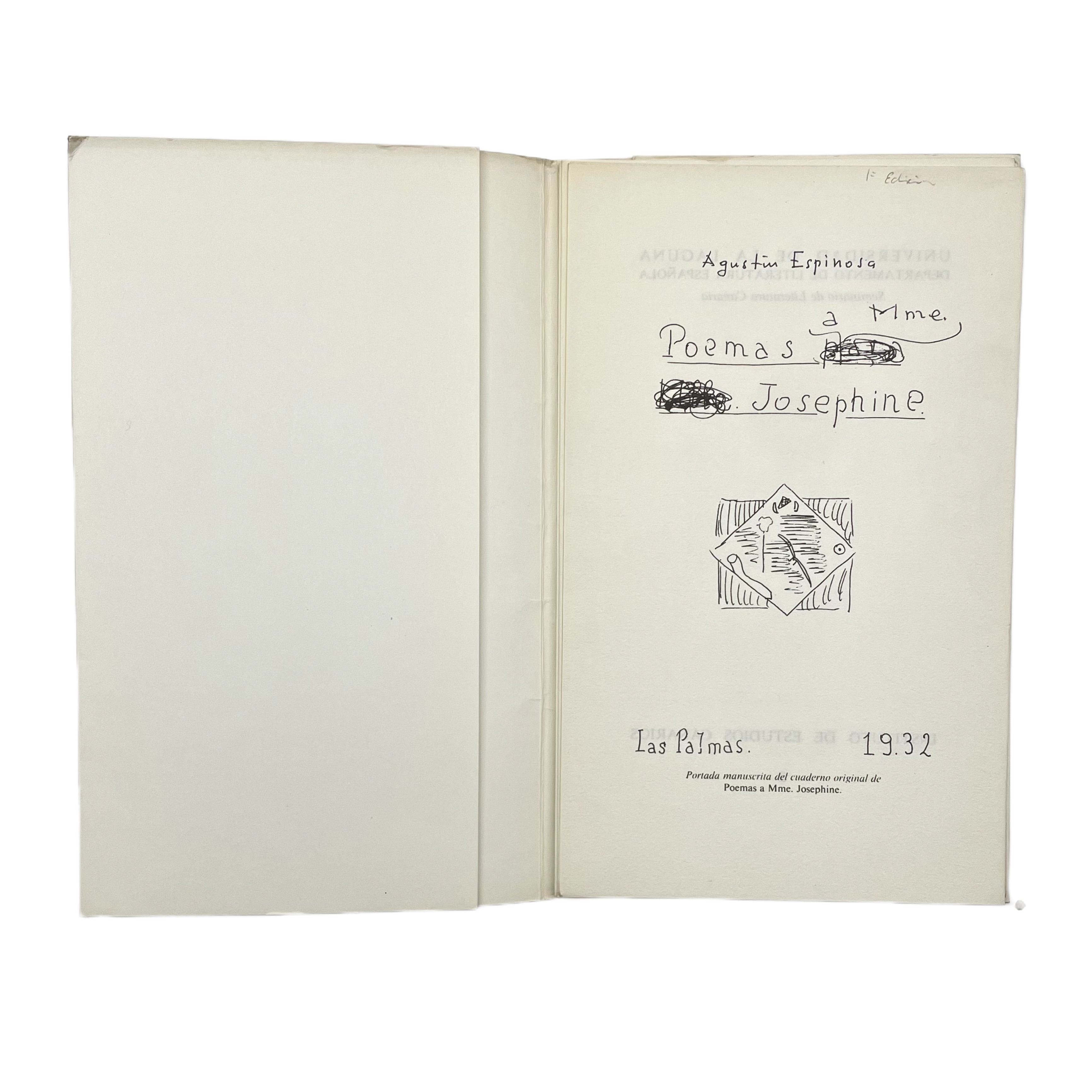 AGUSTÍN ESPINOSA - POEMAS A MME. JOSEPHINE, CON UN ESTUDIO DE SEBASTIÁN DE LA NUEZ (1ª EDICIÓN) - 1982