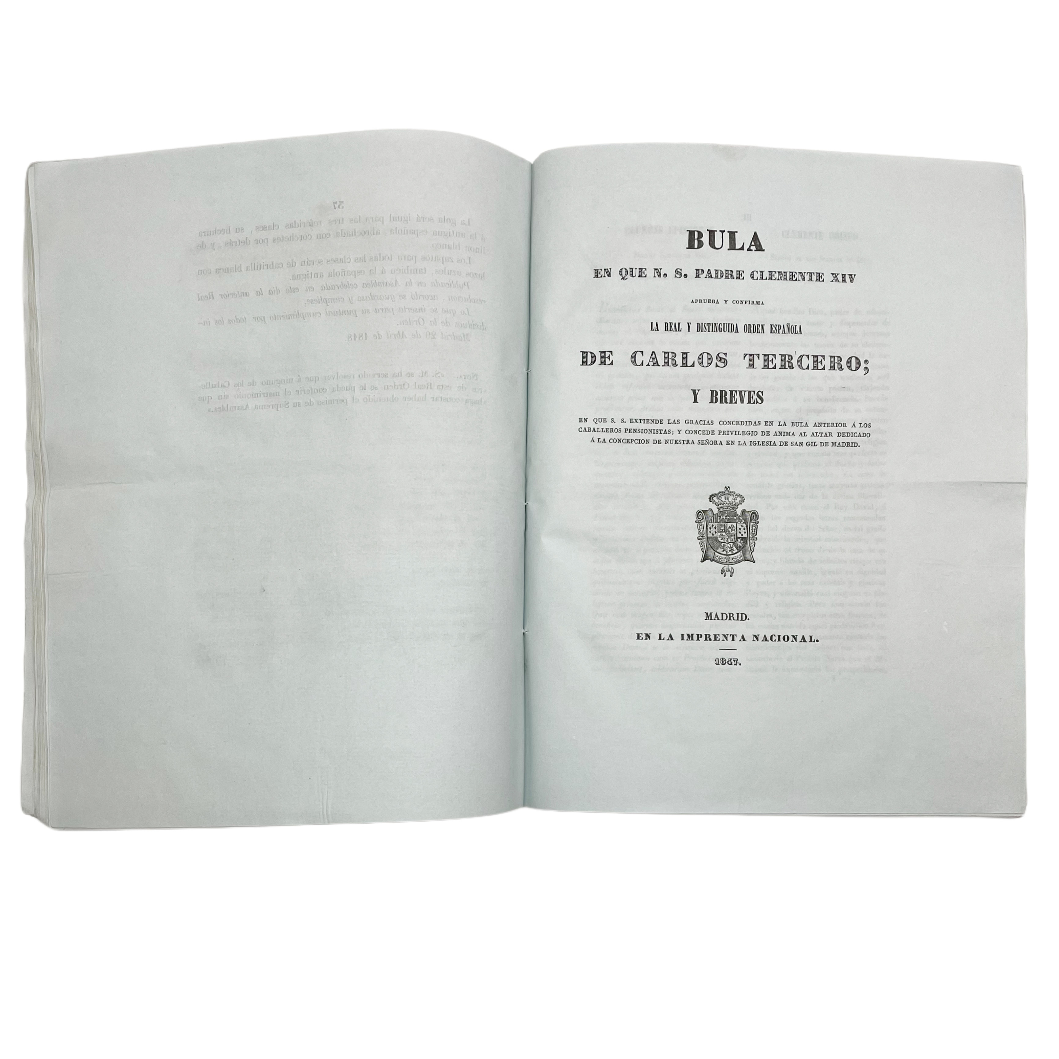 CONSTITUCIONES DE LA REAL Y DISTINGUIDA ORDEN ESPAÑOLA DE CARLOS TERCERO, INSTITUIDA POR EL MISMO AUGUSTO REY Á 19 DE SETIEMBRE DE 1771, EN CELEBRIDAD DEL FELICÍSIMO NACIMIENTO DEL INFANTE.