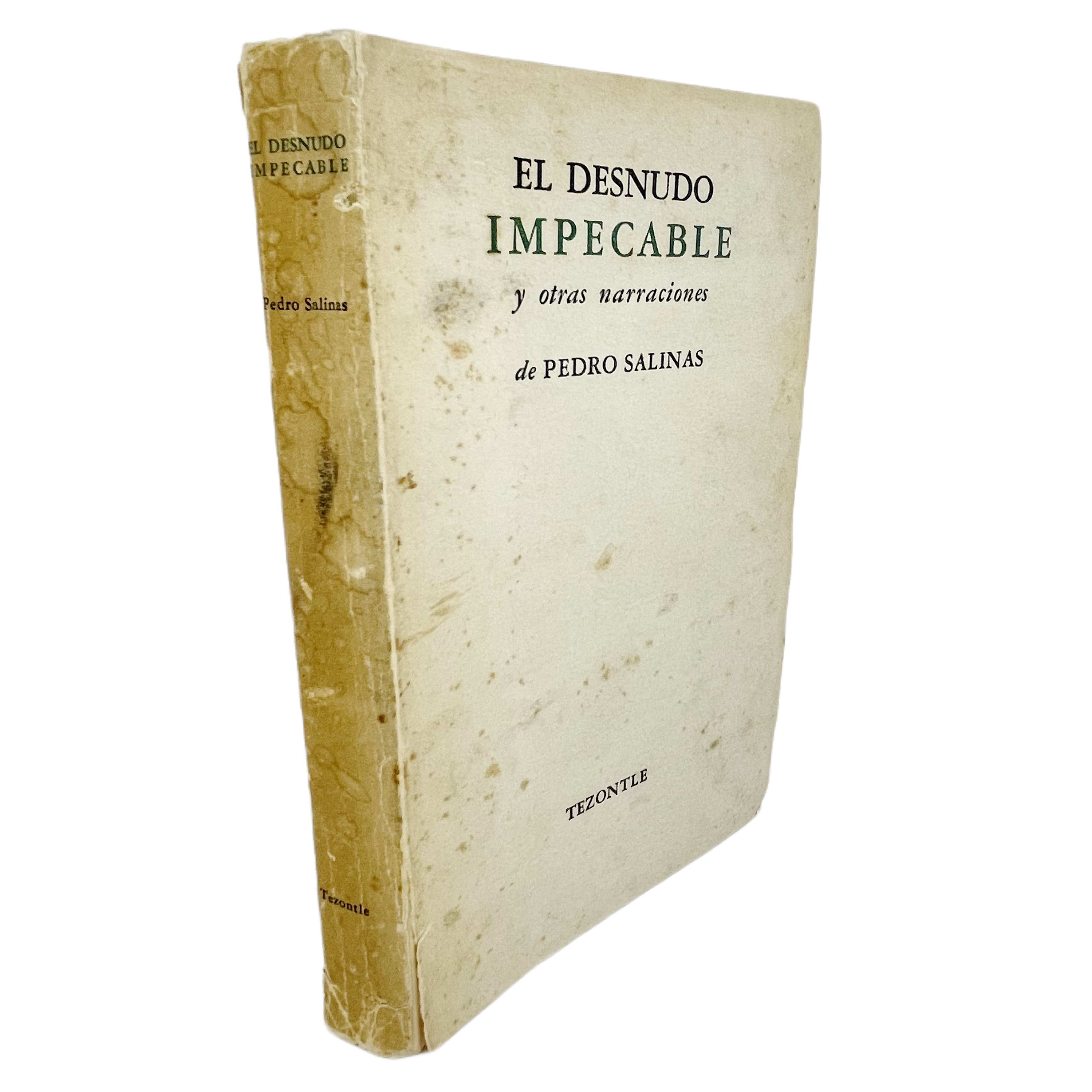 EL DESNUDO IMPECABLE Y OTRAS NARRACIONES DE PEDRO SALINAS