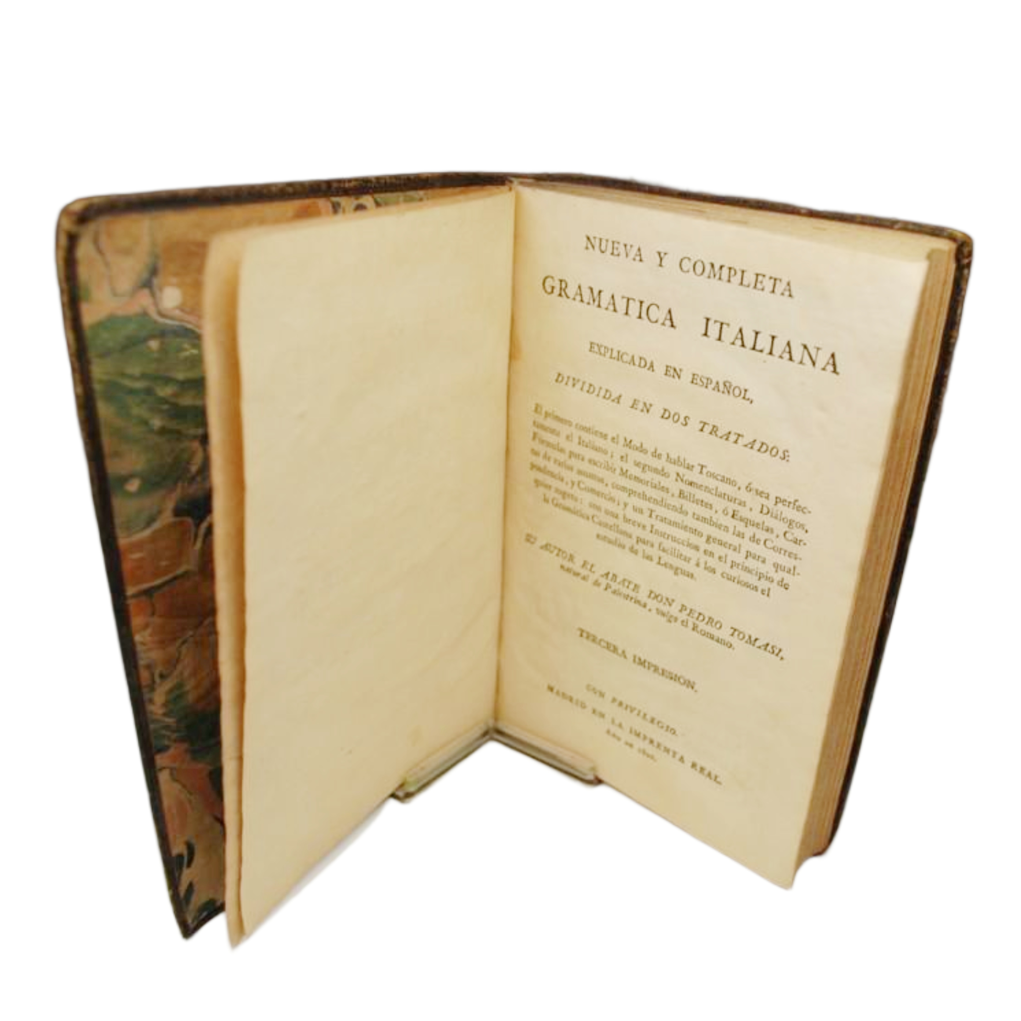 NUEVA Y COMPLETA GRAMATICA ITALIANA, EXPLICADA EN ESPAÑOL, DIVIDIDA EN DOS TRATADOS.