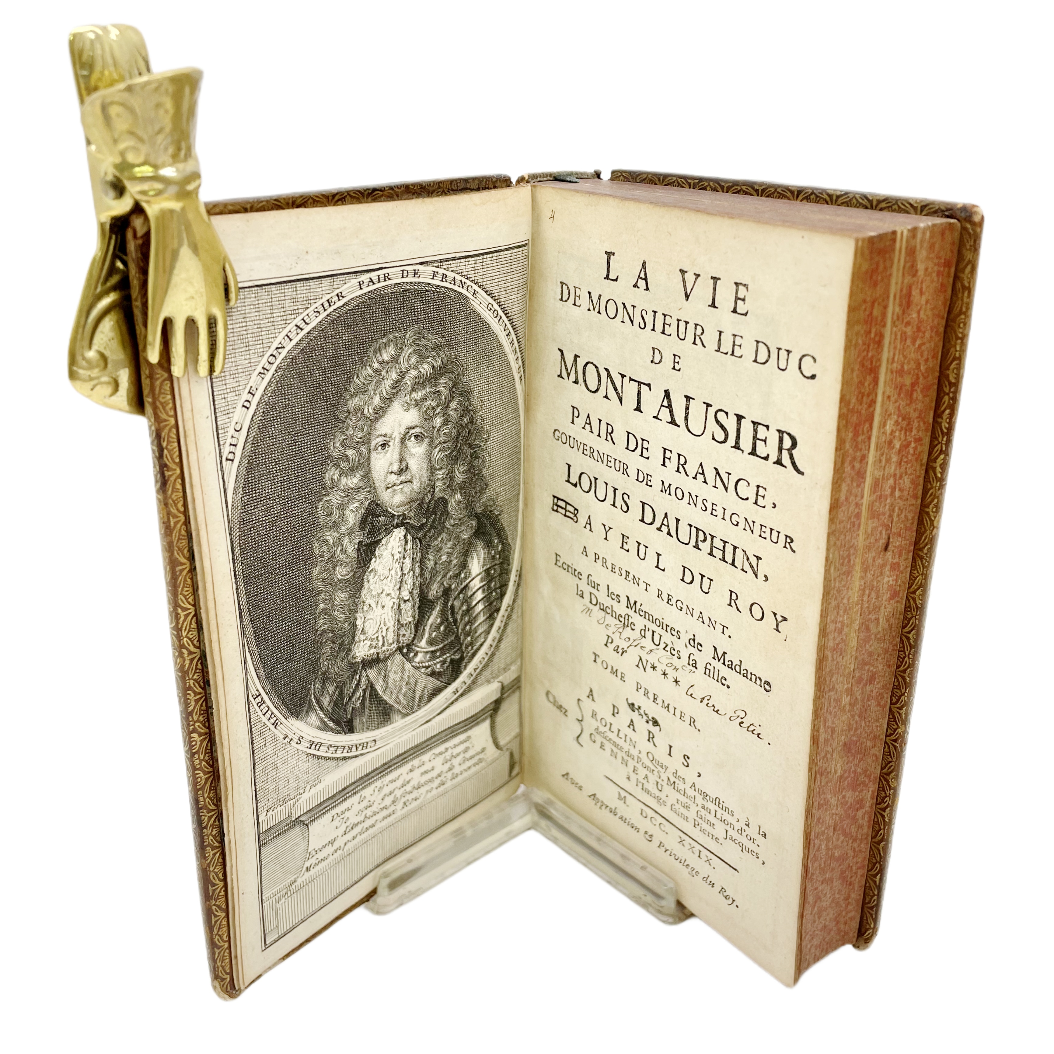 LA VIE DE MONSIEUR LE DUC DE MONTAUSIER PAIR DE FRANCE, GOUVERNEUR DE MONSEIGNEUR LOUIS DAUPHIN, BISAYEUL DU ROY À PRÉSENT RÉGNANT. ECRITE SUR LES MÉMOIRES DE MADAME LA DUCHESSE D'UZÈS SA FILLE.