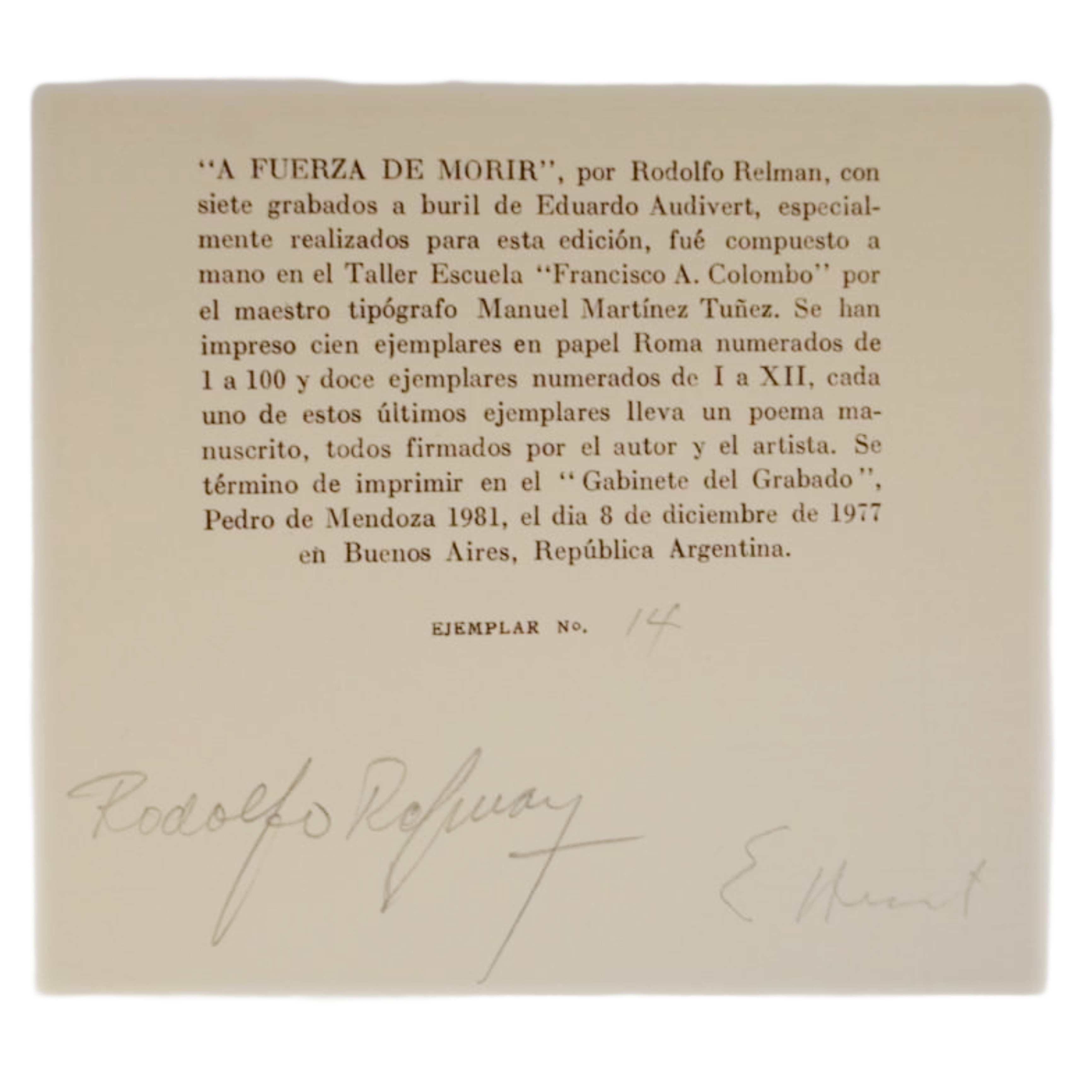 RODOLFO RELMAN / EDUARDO AUDIVERT - A FUERZA DE MORIR - 1981
