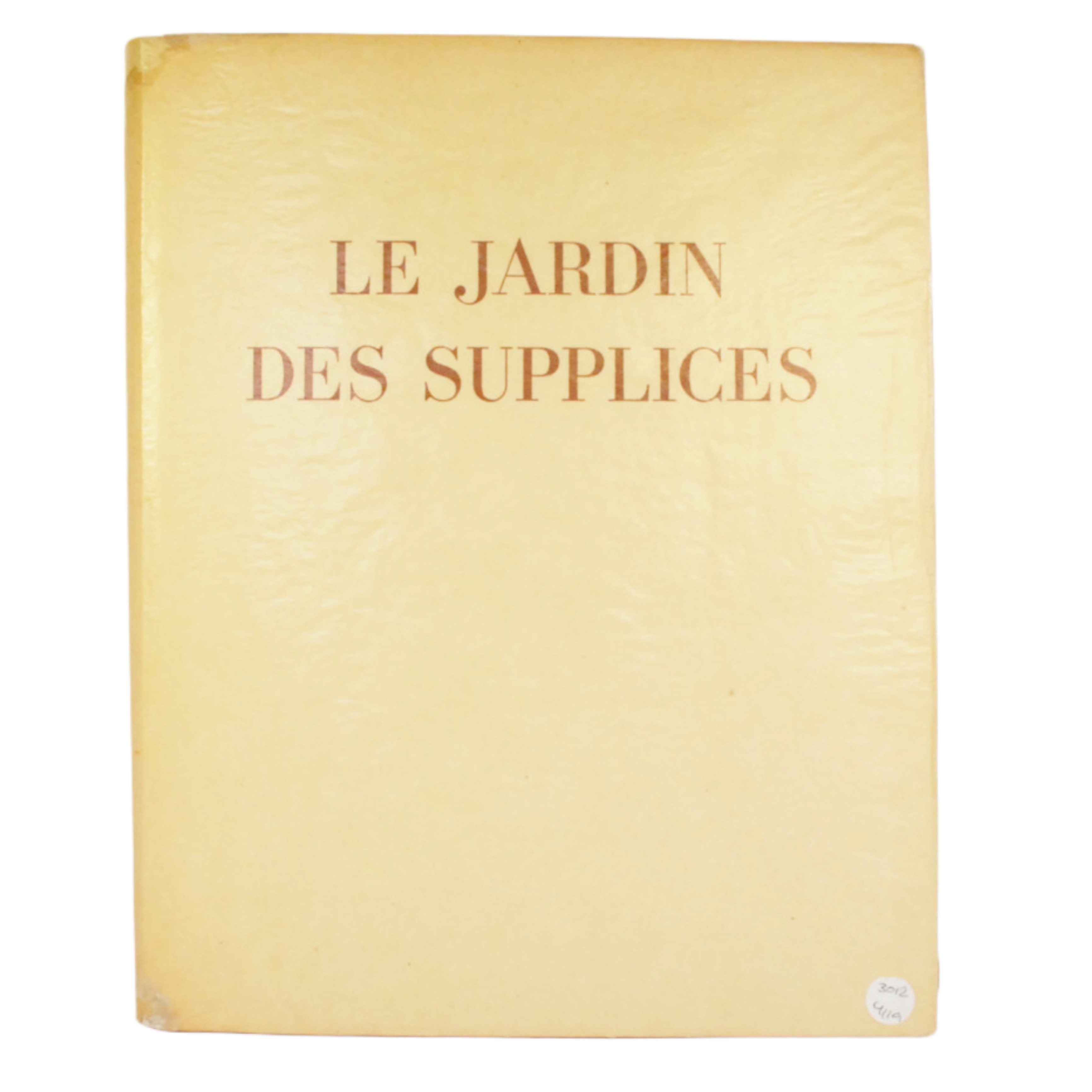 LE JARDIN DES SUPPLICES. EAUX-FORTES DE PIERRE LEROY.