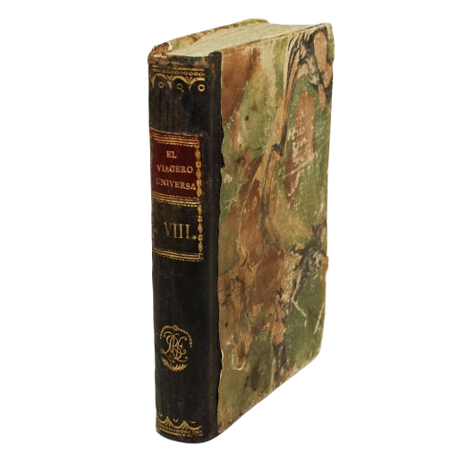 EL VIAGERO UNIVERSAL O NOTICIA DEL MUNDO ANTIGUO Y NUEVO. OBRA RECOPILADA DE LOS MEJORES VIAGEROS POR D.P.E.P. TOMO VIII