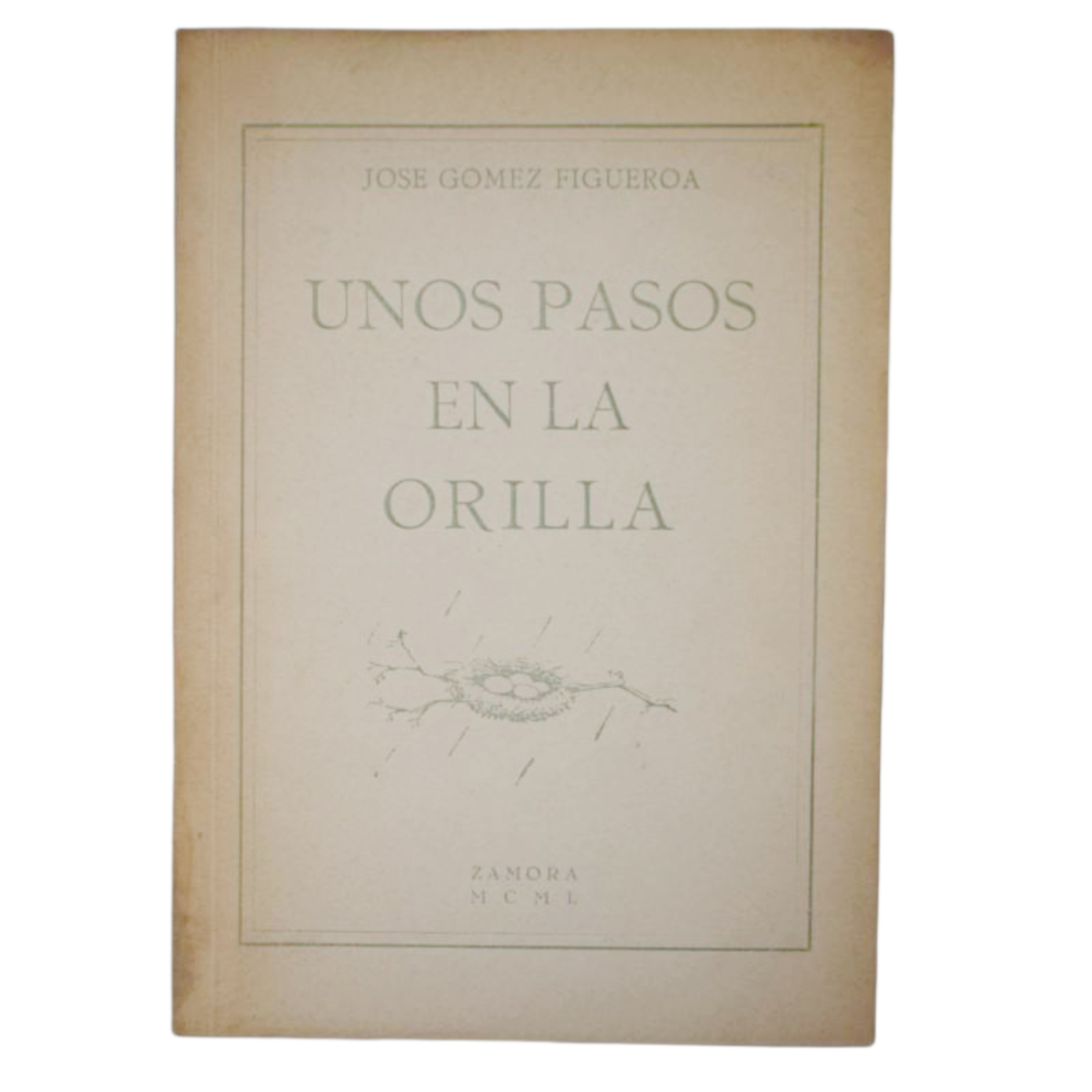JOSÉ GÓMEZ FIGUEROA - UNOS PASOS EN LA ORILLA (1ª EDICIÓN) - 1950