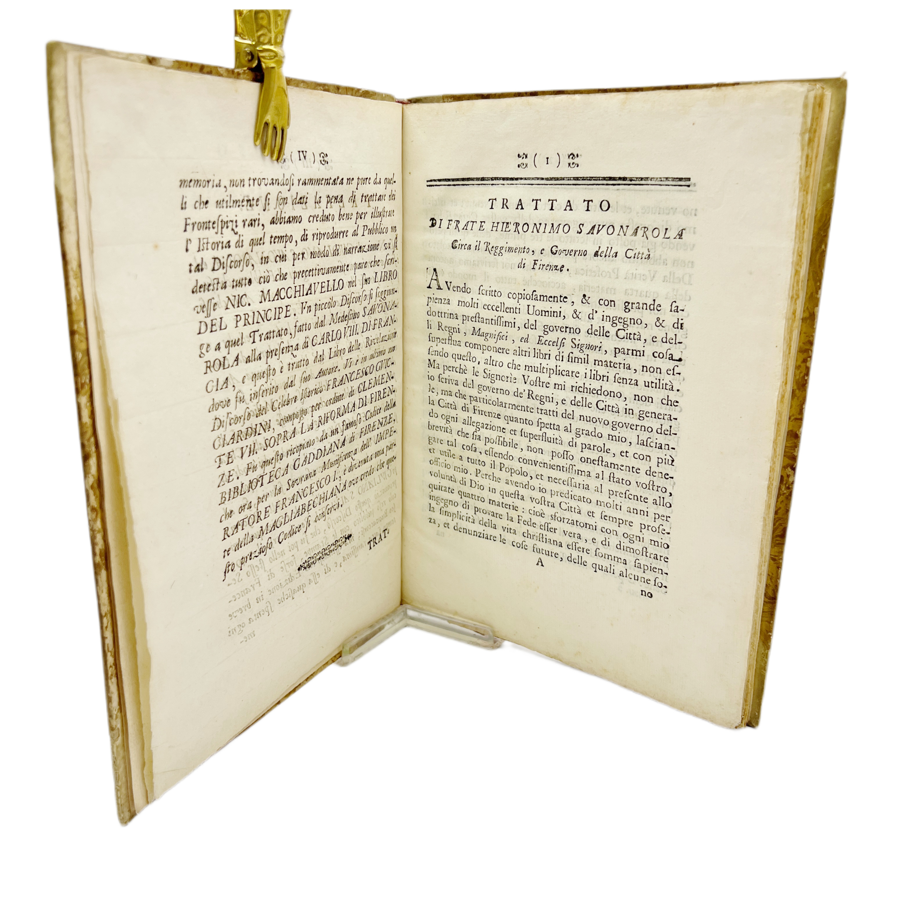 DISCORSO DI GIROLAMO SAVONAROLA CIRCA IL REGGIMENTO, E GOVERNO DEGLI STATI, E SPECIALMENTE SOPRA IL GOVERNO DELLA CITTÀ DI FIRENZE... SI AGGIUNGE UN DISCORSO DEL SAVONAROLA QUANDO FÙ SPEDITO A PISA AMBASCIATORE DI CARLO VIII RE DI FRANCIA PER I FIORE