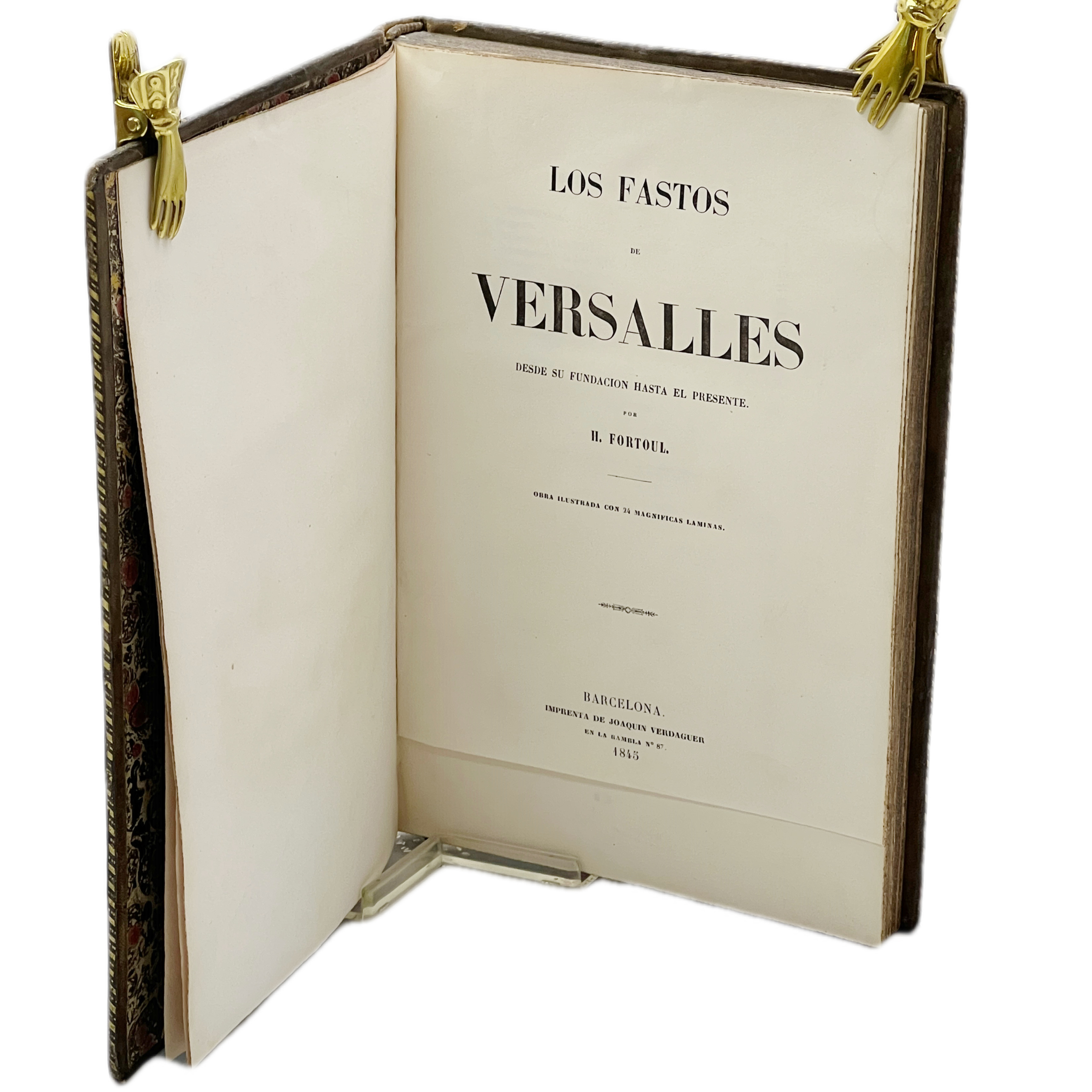 LOS FASTOS DE VERSALLES DESDE SU FUNDACIÓN HASTA EL PRESENTE