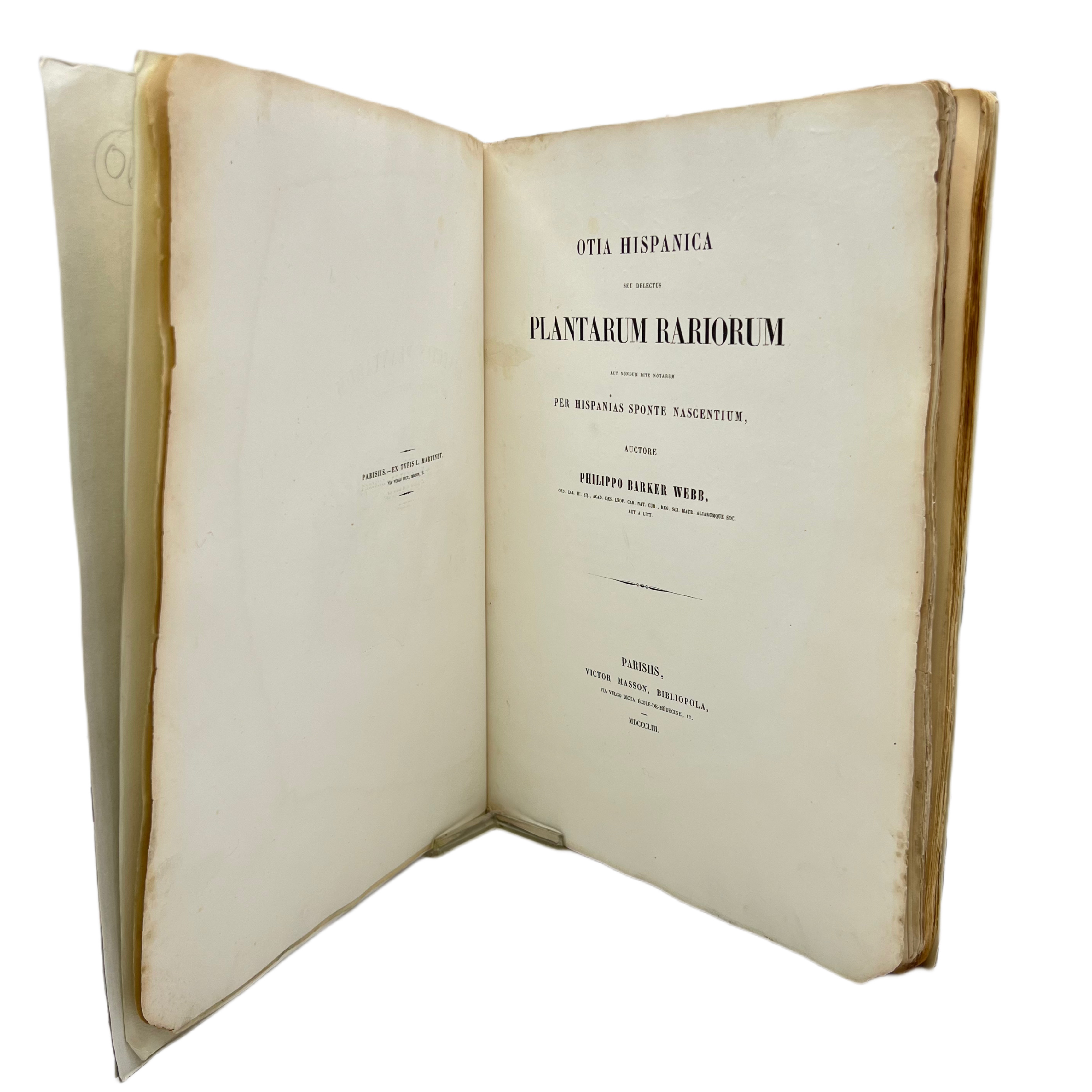 OTIA HISPANICA SEU DELECTUS PLANTARUM RARIORUM AUT NONDUM RITE NOTARUM PER HISPANIAS SPONTE NASCENTIUM, AUCTORE PHILIPPO BARKER WEBB