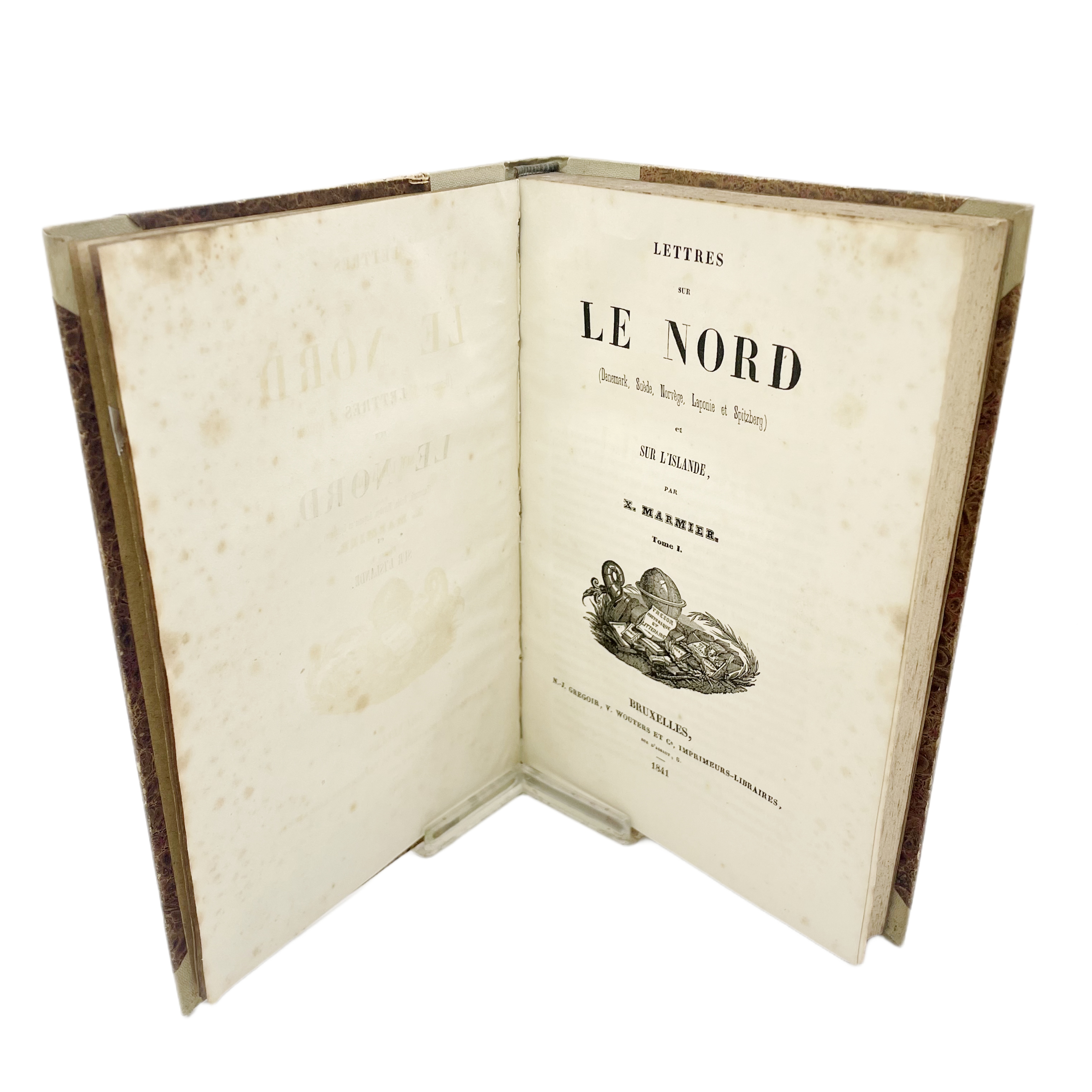 LETTRES SUR LE NORD (DENEMARK, SUEDE, NORVEGE ET SPITZBERG) ET SUR L'ISLANDE PAR X. MARMIER.