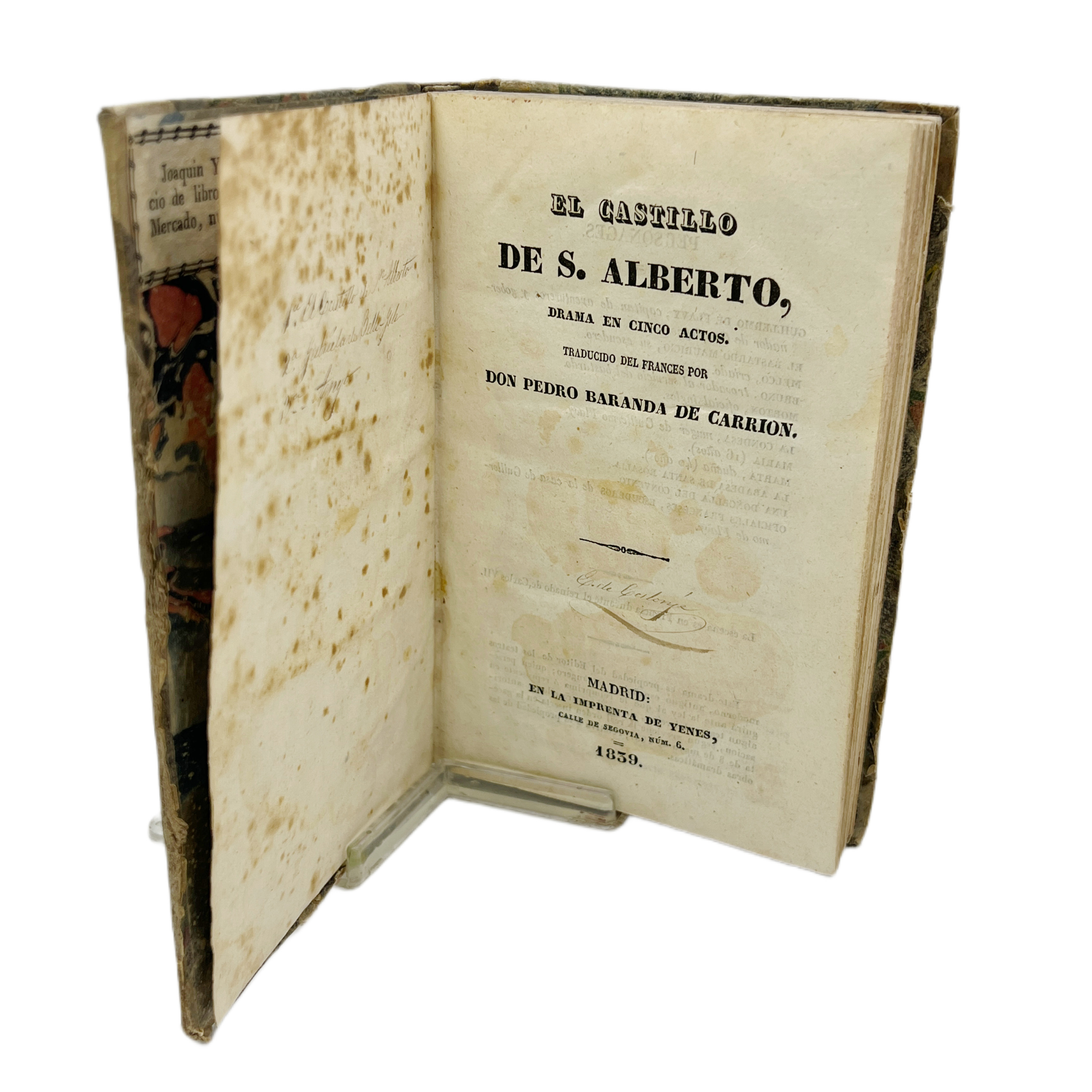 EL CASTILLO DE SAN ALBERTO, TRADUCIDO  POR DON PEDRO BARANDA DE CARRION (MADRID IMPRENTA DE YENES 1839) / GABRIELA DE BELLE-ISLE. DEL CÉLEBRE ALEJANDRO DUMAS TRADUCIDO POR DON ISIDORO GIL (MADRID IMPRENTA DE REPULLÉS, 1839) / ANGO, ....