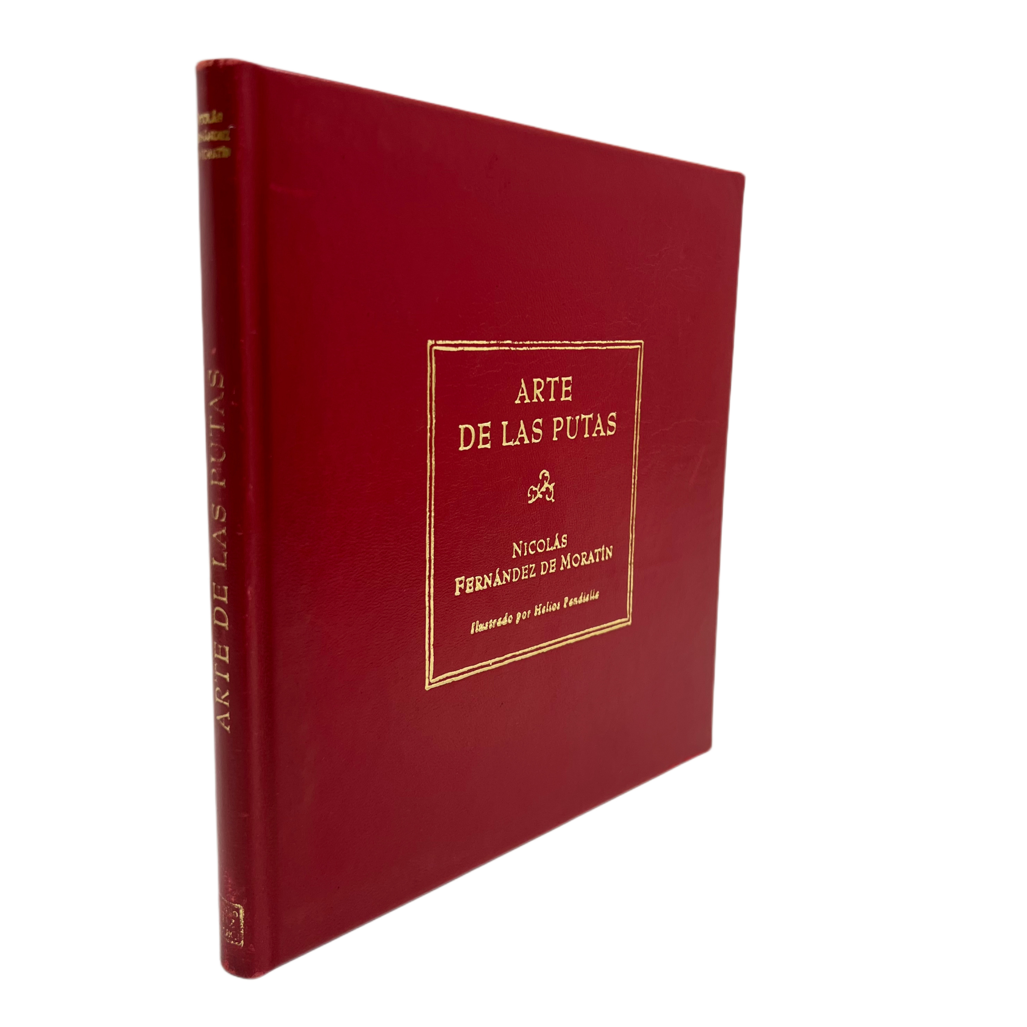 ARTE DE LAS PUTAS - NICOLAS FERNANDEZ DE MORATÍN - ILUSTRADO POR HELIOS PANDIELLA