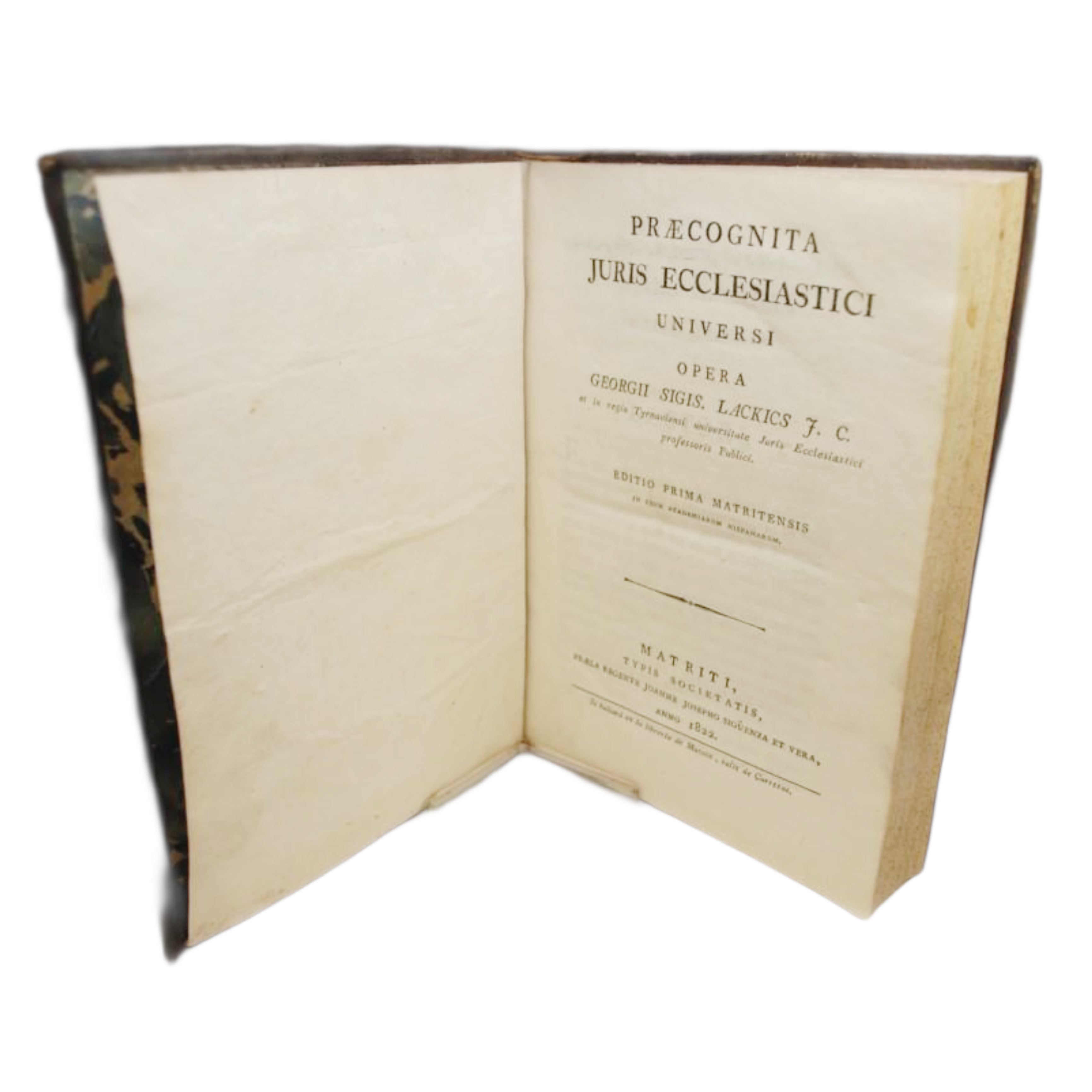 PRAECOGNITA JURIS ECCLESIASTICI UNIVERSI / OPERA GEORGII SIGIS. LACKICS. J. C.
