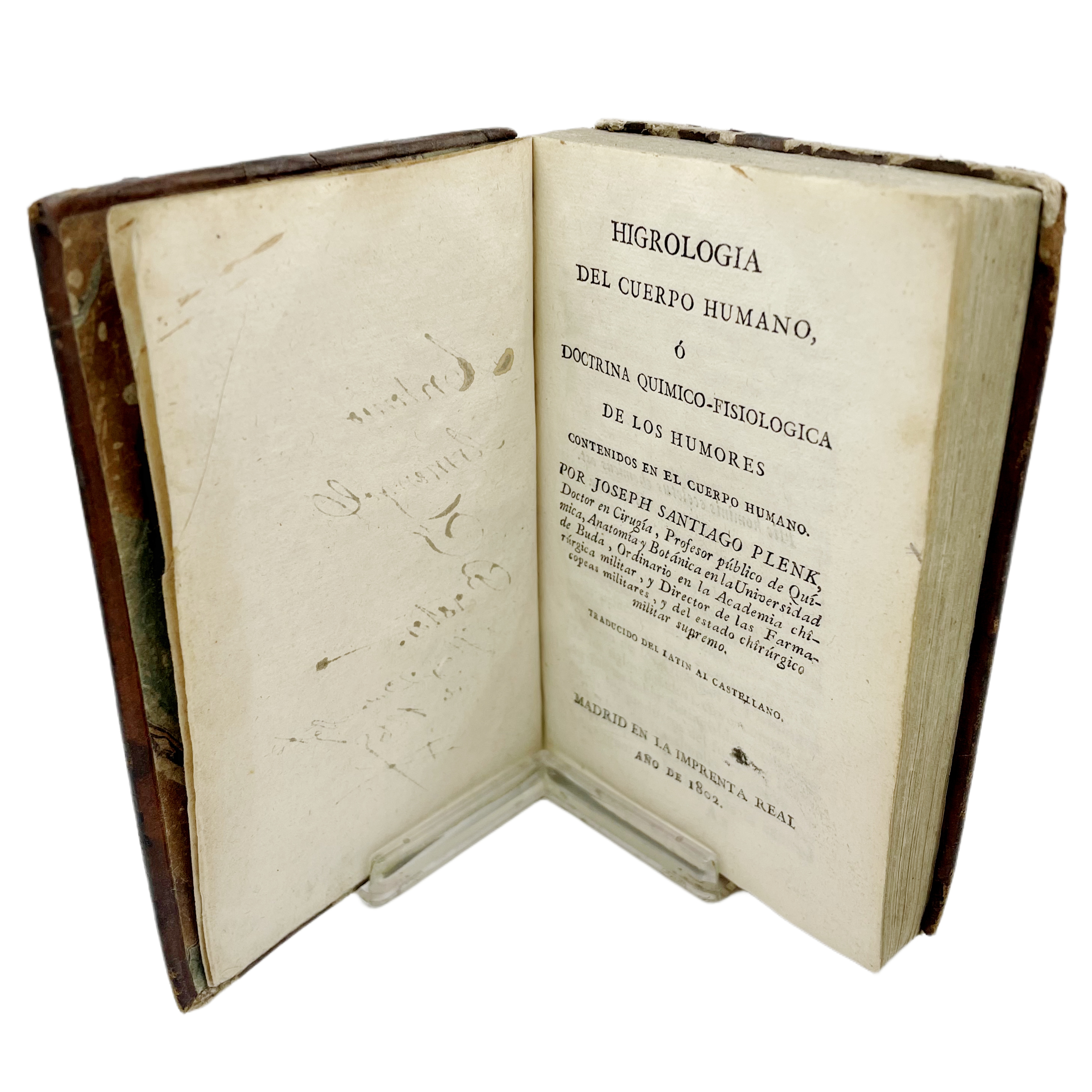 HIGROLOGIA DEL CUERPO HUMANO Ó DOCTRINA QUÍMICO-FISIOLÓGICA DE LOS HUMORES CONTENIDOS EN EL CUERPO HUMANO POR JOSEPH SANTIAGO PLENK. TRADUCIDO DEL LATÍN AL CASTELLANO.