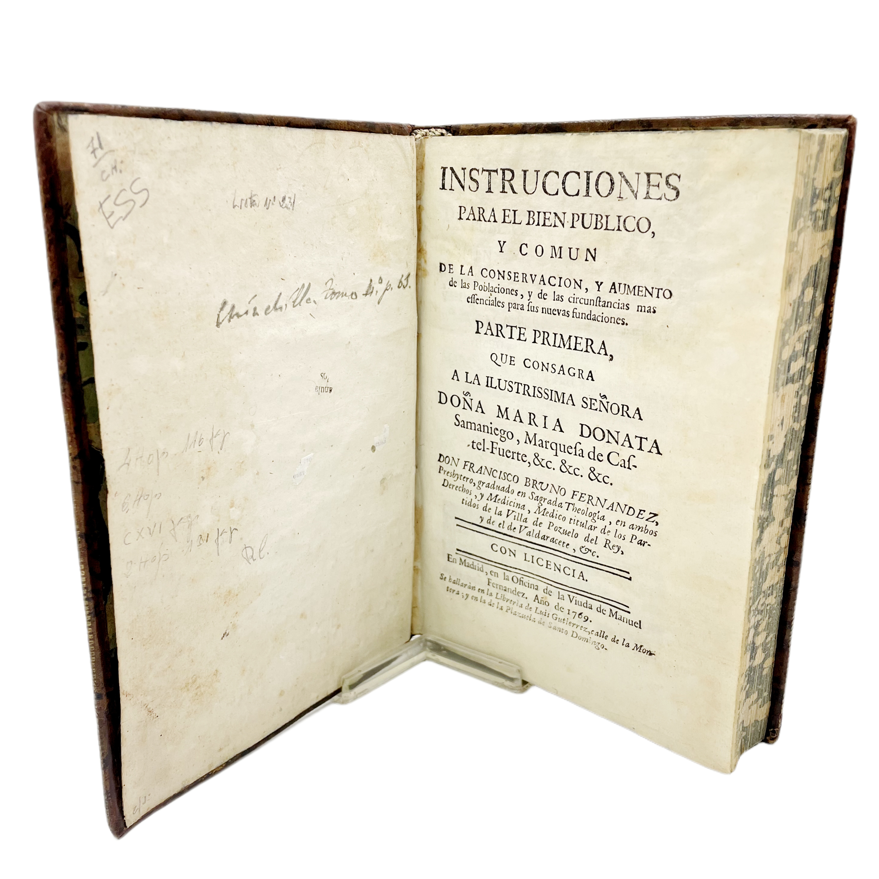 INSTRUCCIONES PARA EL BIEN PÚBLICO, Y COMÚN DE LA CONSERVACIÓN, Y AUMENTO DE LAS POBLACIONES, Y DE LAS CIRCUNSTANCIAS MÁS ESSENCIALES PARA SUS NUEVAS FUNDACIONES: PARTE PRIMERA (ÚNICA PUBLICADA),...