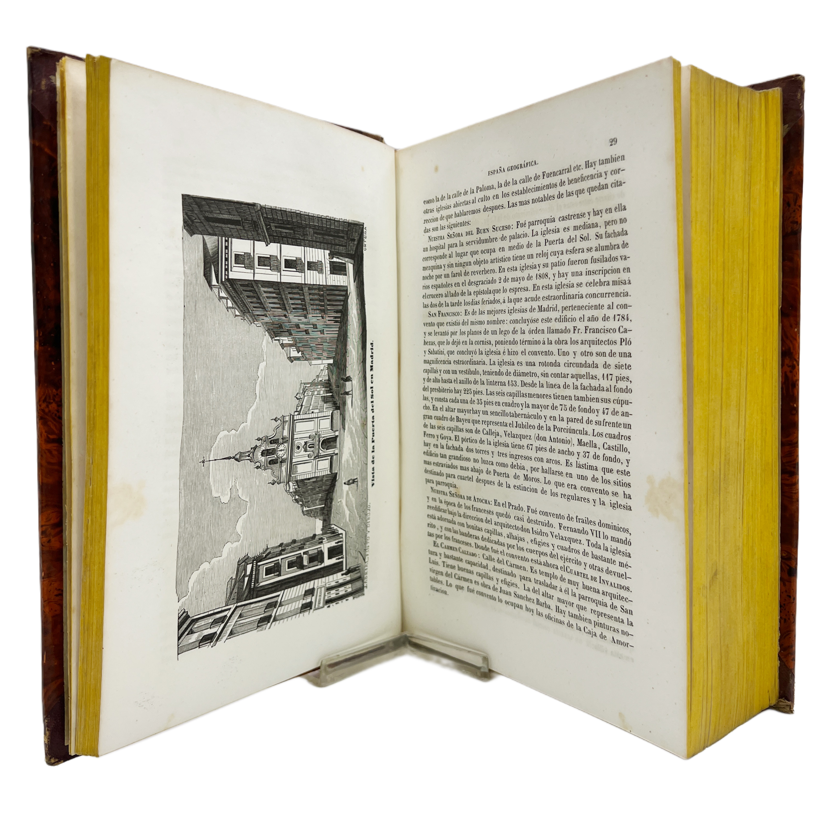 ESPAÑA GEOGRÁFICA, HISTÓRICA, ESTADÍSTICA Y PINTORESCA. DESCRIPCIÓN DE LOS PUEBLOS MÁS NOTABLES DEL REINO É ISLAS ADYACENTES- SU SITUACIÓN, HISTORIA, COSTUMBRES, INDUSTRIA, COMERCIO, POBLACIÓN, PRODUCTOS, CONTRIBUCIONES, CONSUMOS, ESTABLECIMIENTOS ..