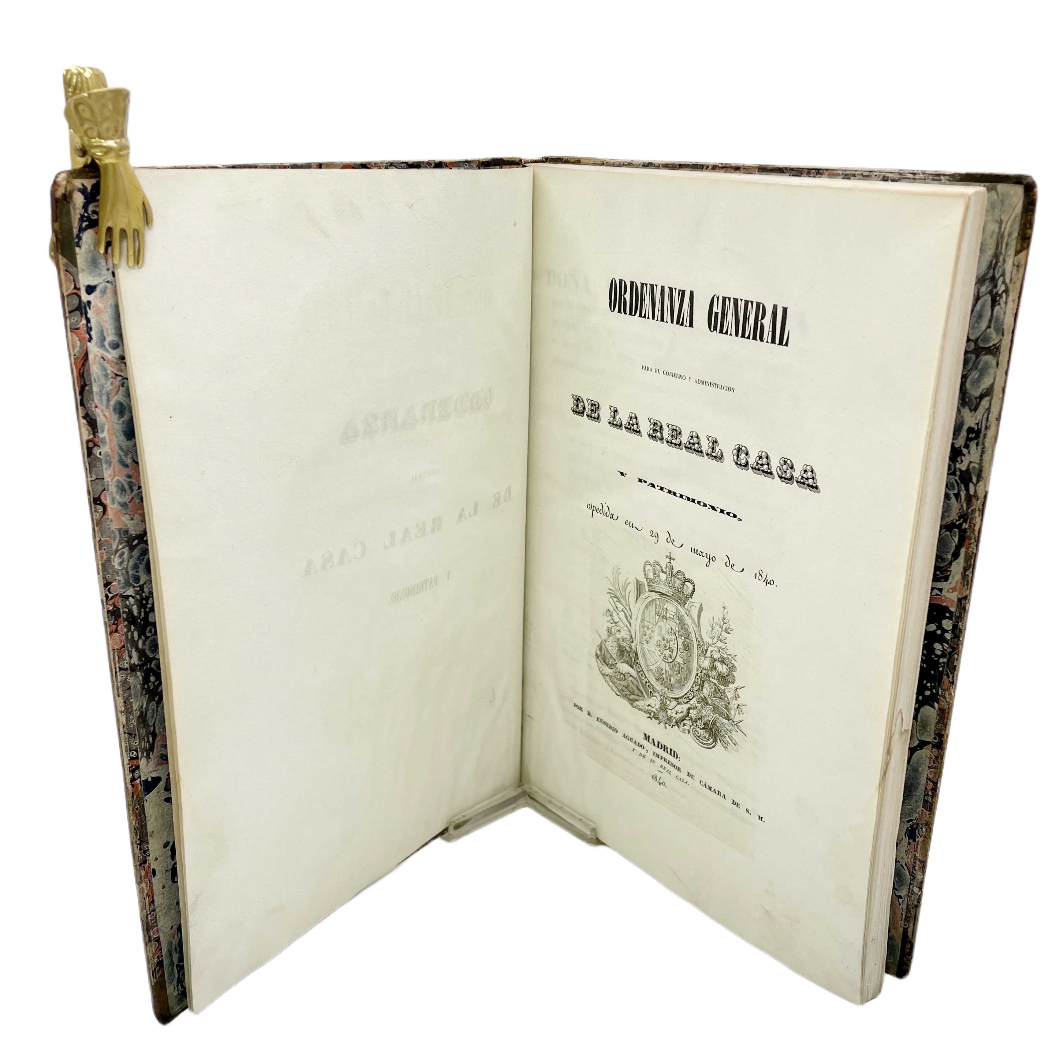 ORDENANZA GENERAL PARA EL GOBIERNO Y ADMINISTRACIÓN DE LA REAL CASA Y PATRIMONIO, ESPEDIDA EN 29 DE MAYO DE 1840