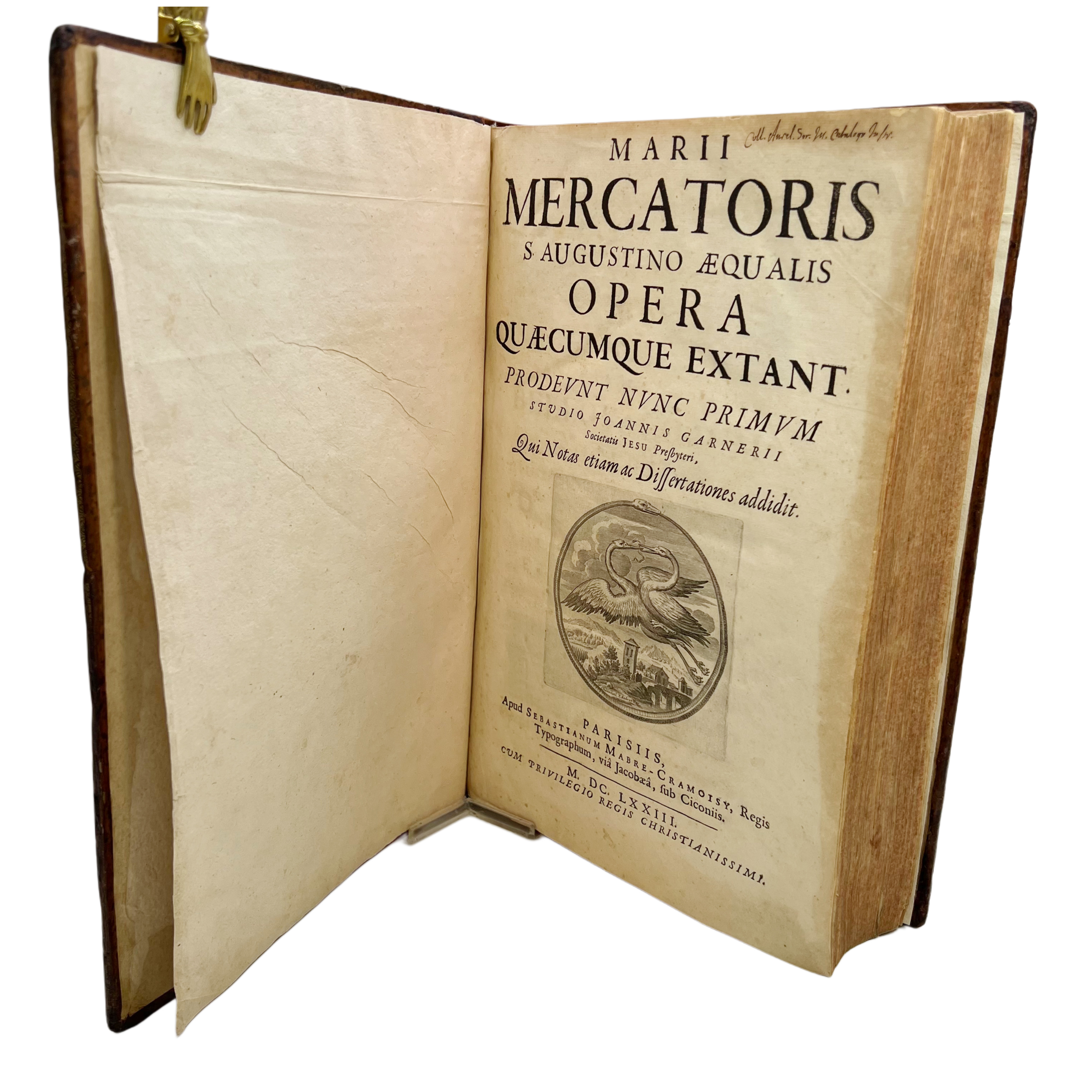 MARII MERCATORIS S. AUGUSTINO AEQUALIS OPERA QUAECUMQUE EXTANT PROVDEVNT NVNC PRIMVM STUDIO JOANNIS GARNERII...