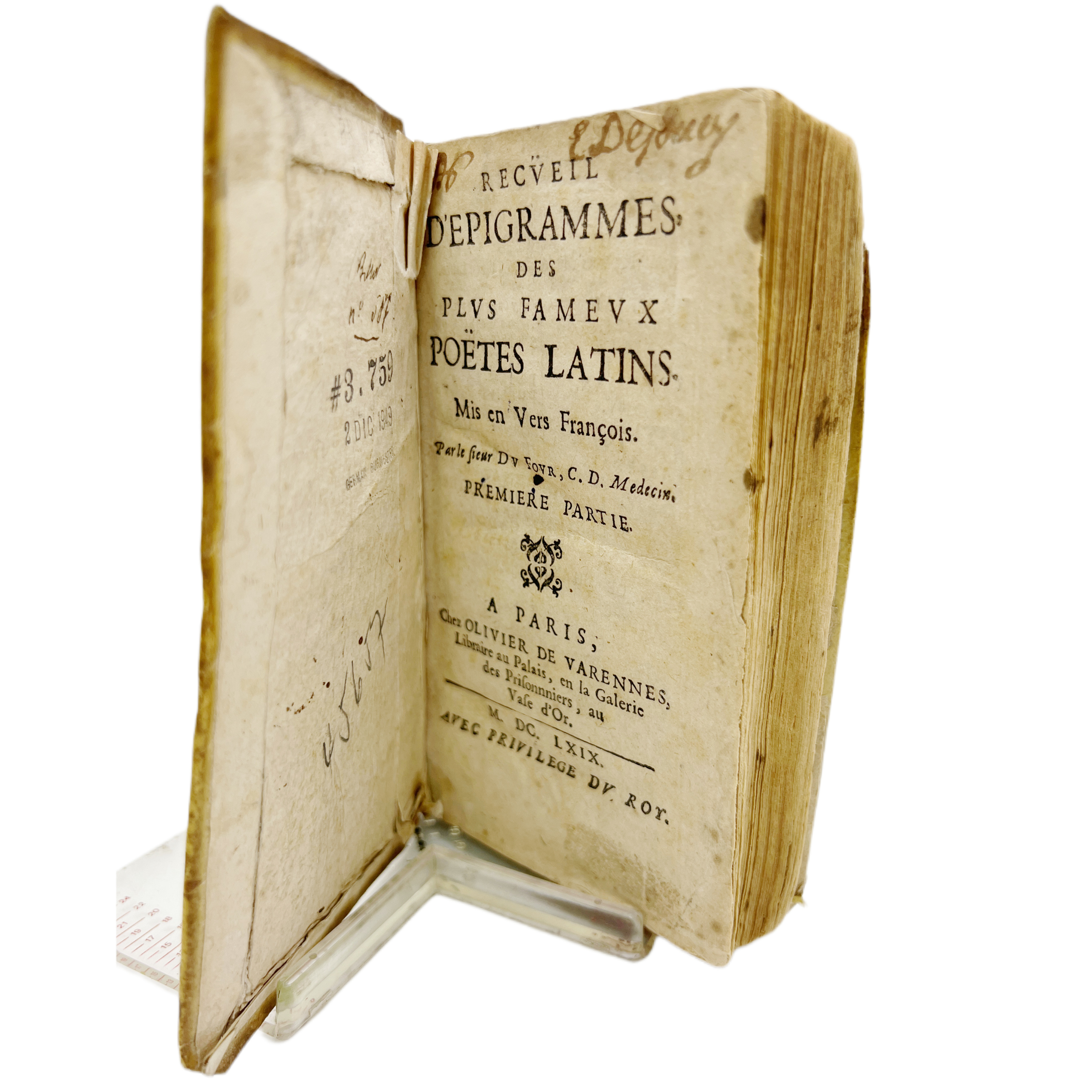 RECÜEIL D EPIGRAMMES DES PLUS FAMEUX POËTES LATINS. MIS EN VERS FRANÇOIS.