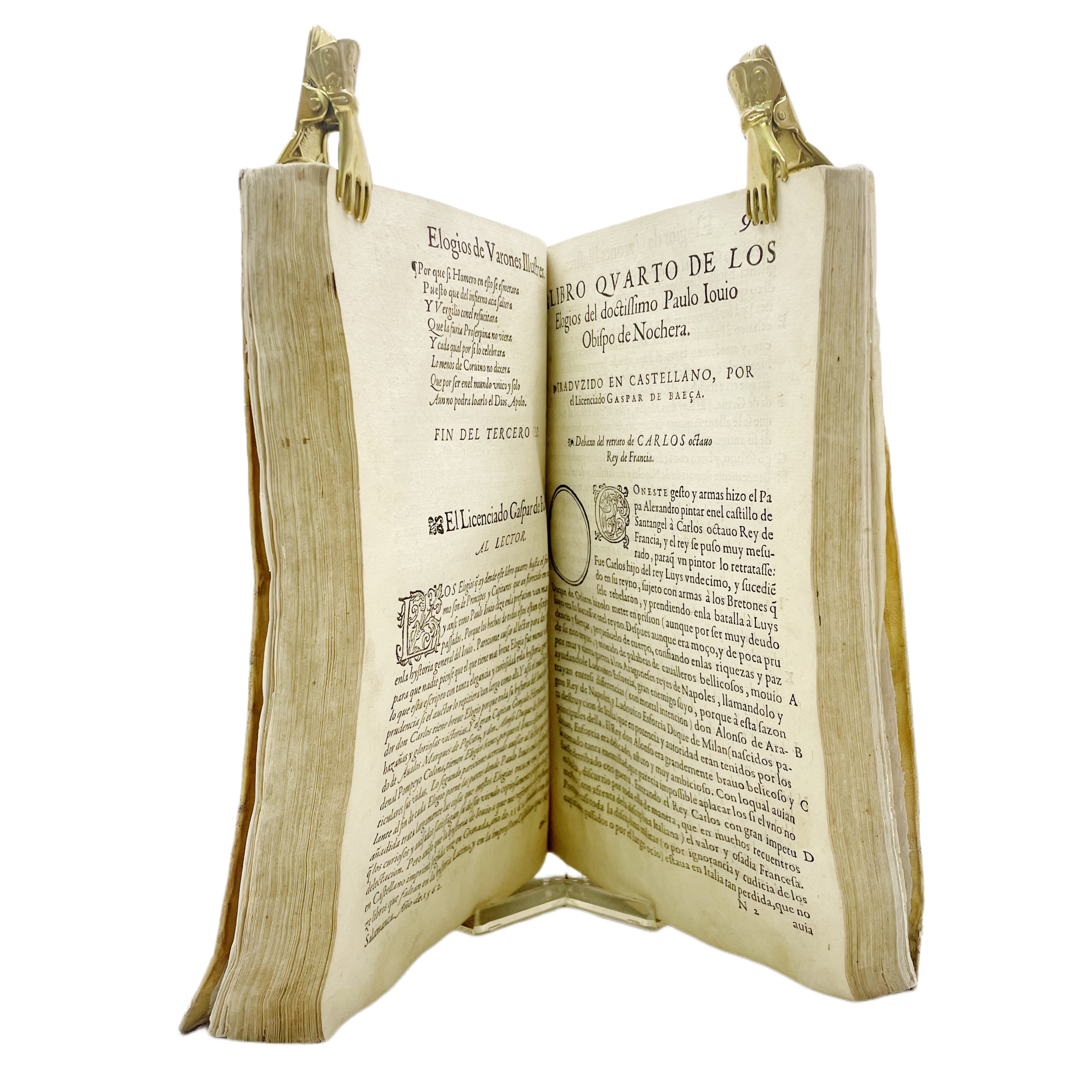 ELOGIOS O VIDAS BREVES, DE LOS CABALLEROS ANTIGUOS Y MODERNOS, ILUSTRES EN VALOR DE GUERRA QUE ESTÁN AL VIVO PINTADOS EN EL MUSEO DE PAULO IOVIO.