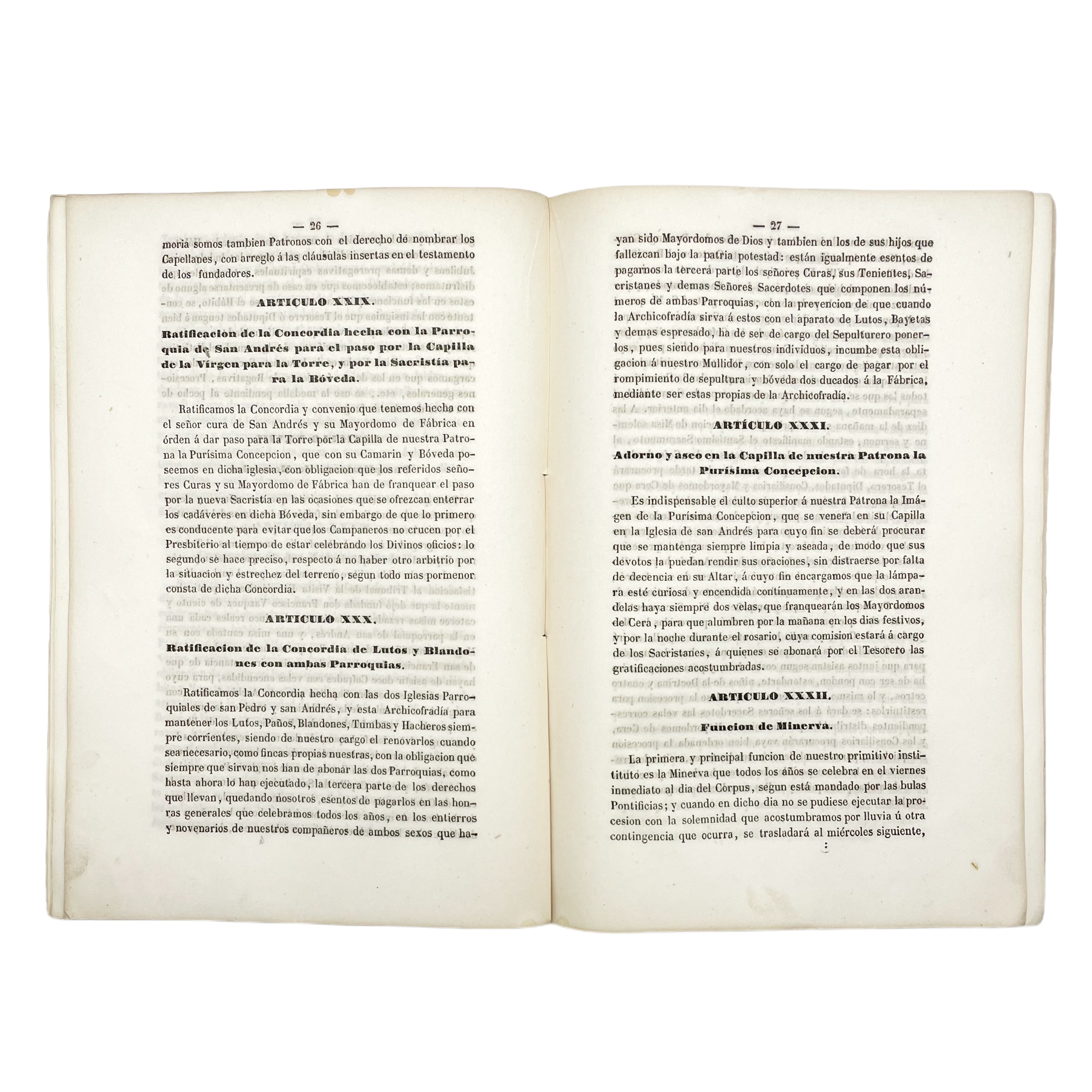 ORDENANZAS PARA RÉGIMEN Y GOBIERNO DE LA RL. ARCHICOFRADÍA DEL SSMO. SACRAMENTO Nª Sª DE LA CONCEPCIÓN Y EL GLORIOSO SN. YSIDRO DE LAS YGLESIAS PARROQUIALES DE S. PEDRO Y S. ANDRÉS DE ESTA M.H.V. COMO IGUALMENTE PARA EL MONTE PÍO ....