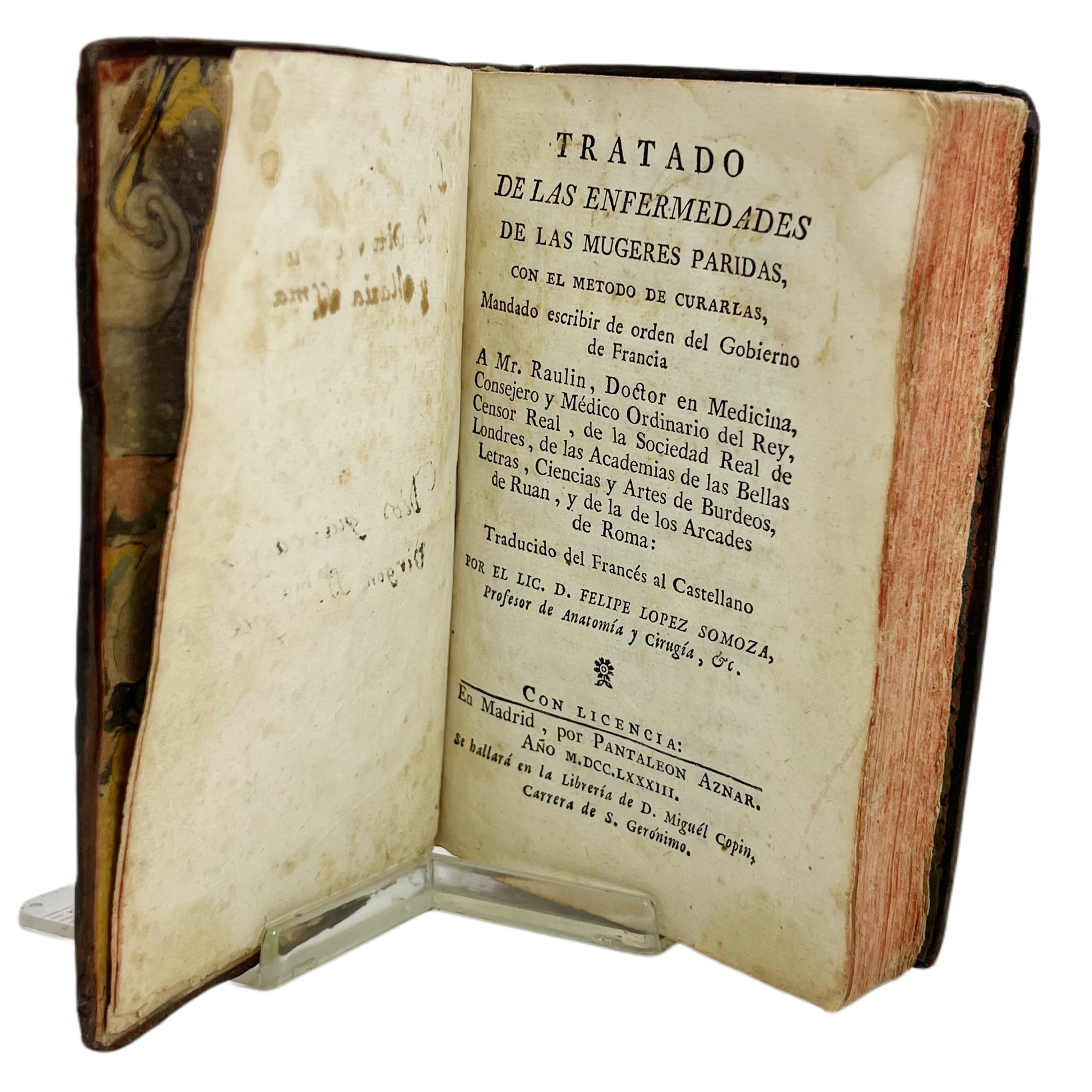 TRATADO DE LAS ENFERMEDADES DE LAS MUGERES PARIDAS, CON EL MÉTODO DE CURARLAS, MANDADO ESCRIBIR DE ORDEN DEL GOBIERNO DE FRANCIA