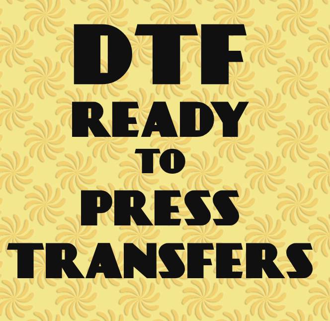 DTF Ready-to-Press Transfers
