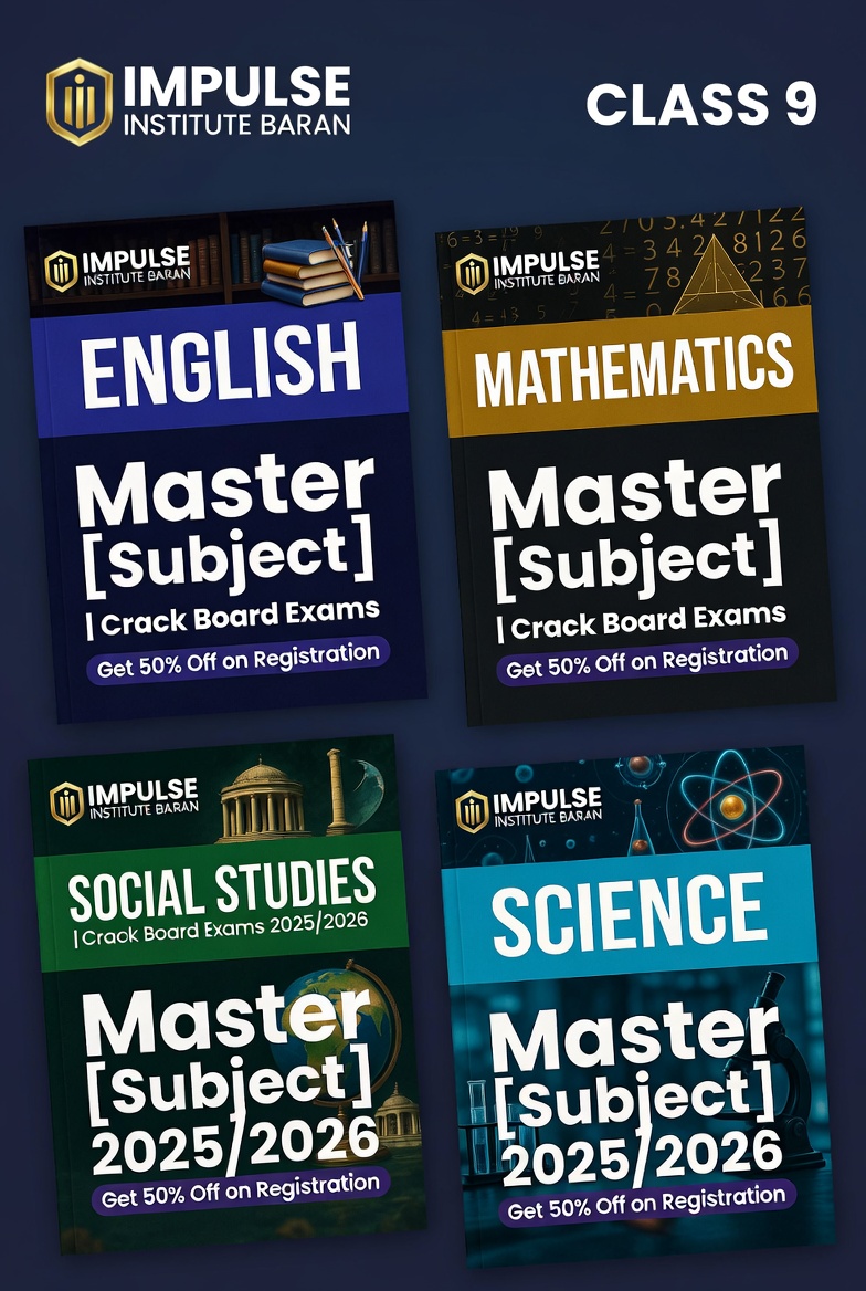 Class 9 Impulse Institute FOUNDATION