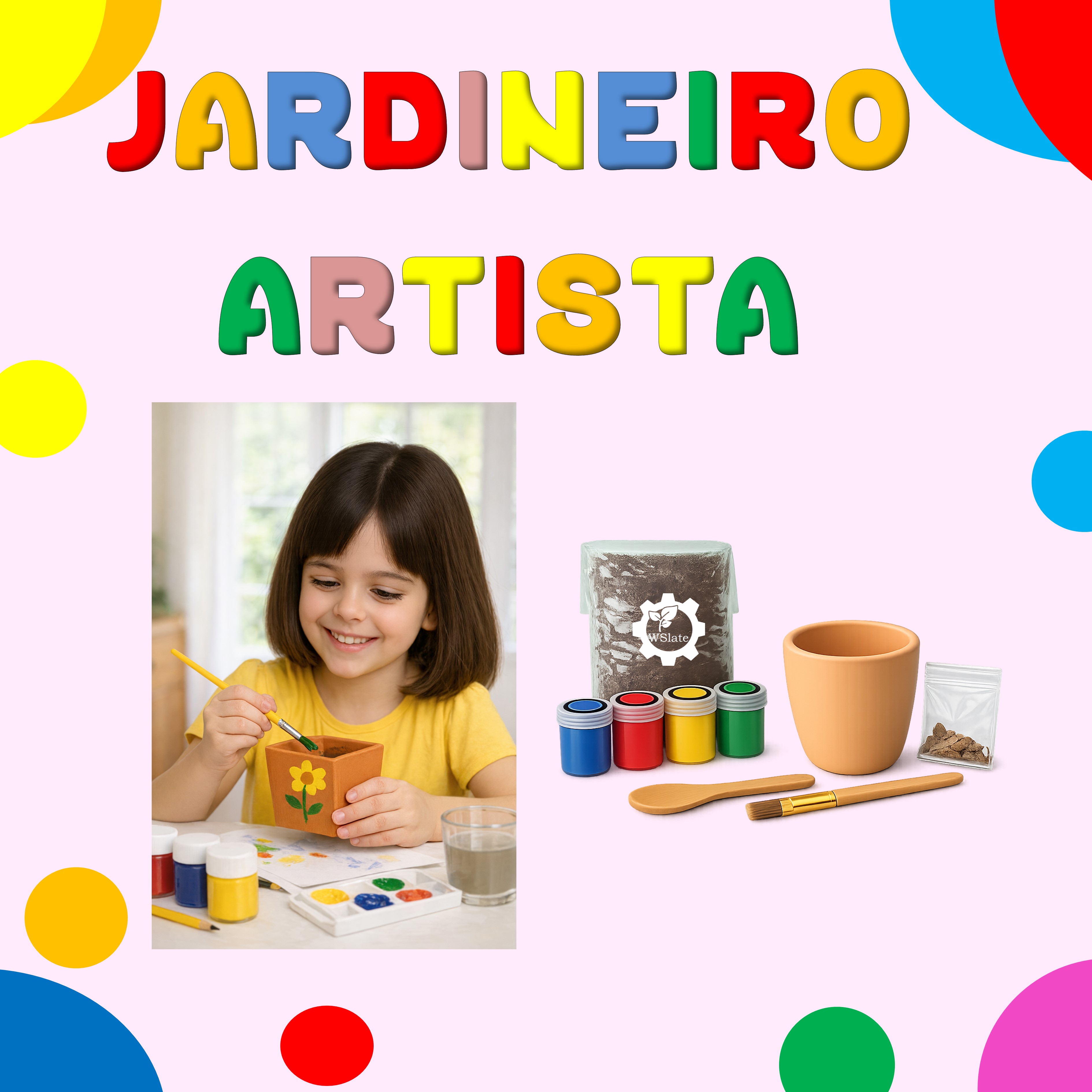 Jardineiro Artista. Kit de pintura infantil. Kit de plantar. Kit educativo