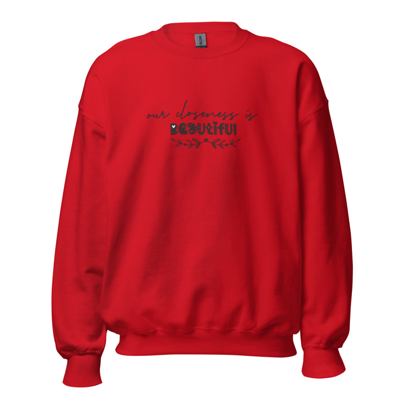 Beautiful - Unisex Sweatshirt