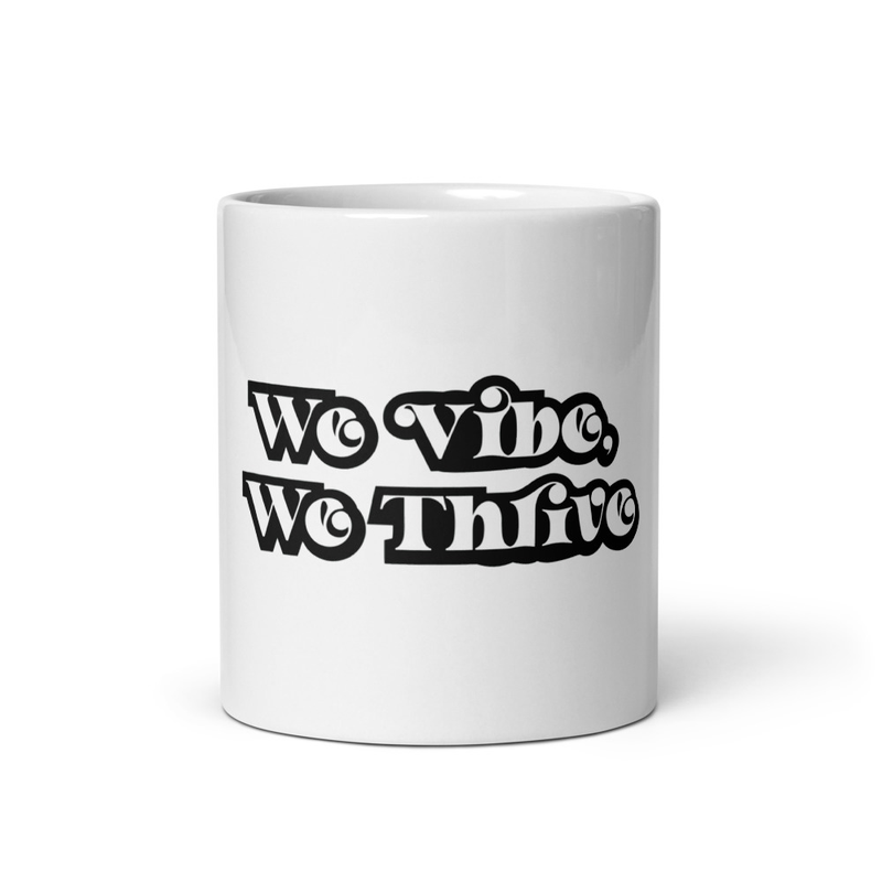 Vibe & Thrive - Mug White
