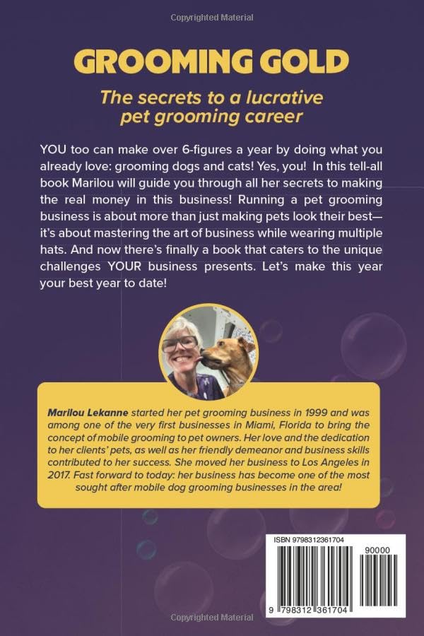 Grooming Gold: The Secrets to a Lucrative Pet Grooming Career