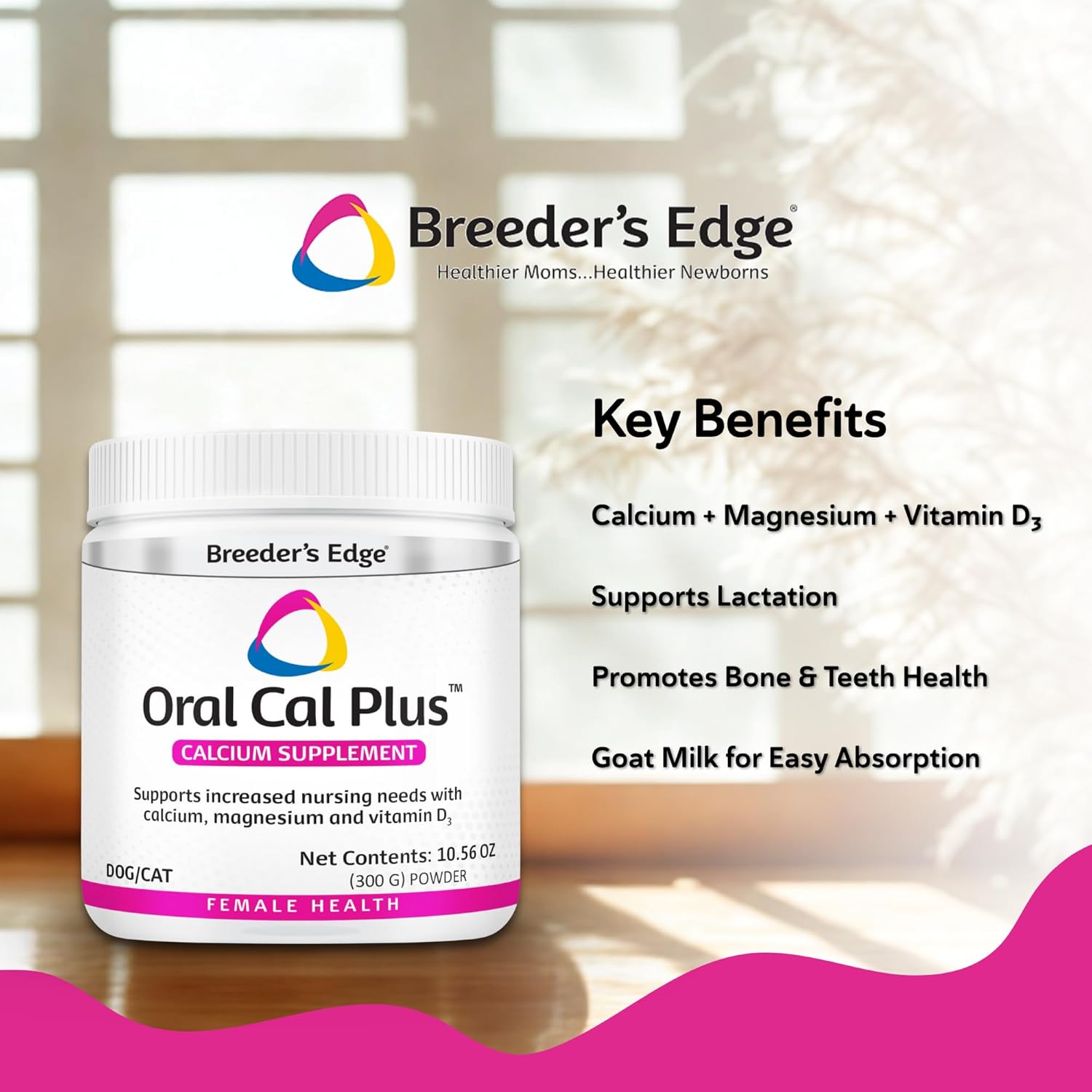 Breeder’s Edge Oral Cal Plus Powder, Calcium & Vitamin D₃ Whelping Supplement for Nursing Dogs and Cats, Supports Healthy Bones, Teeth & Lactation, 300g