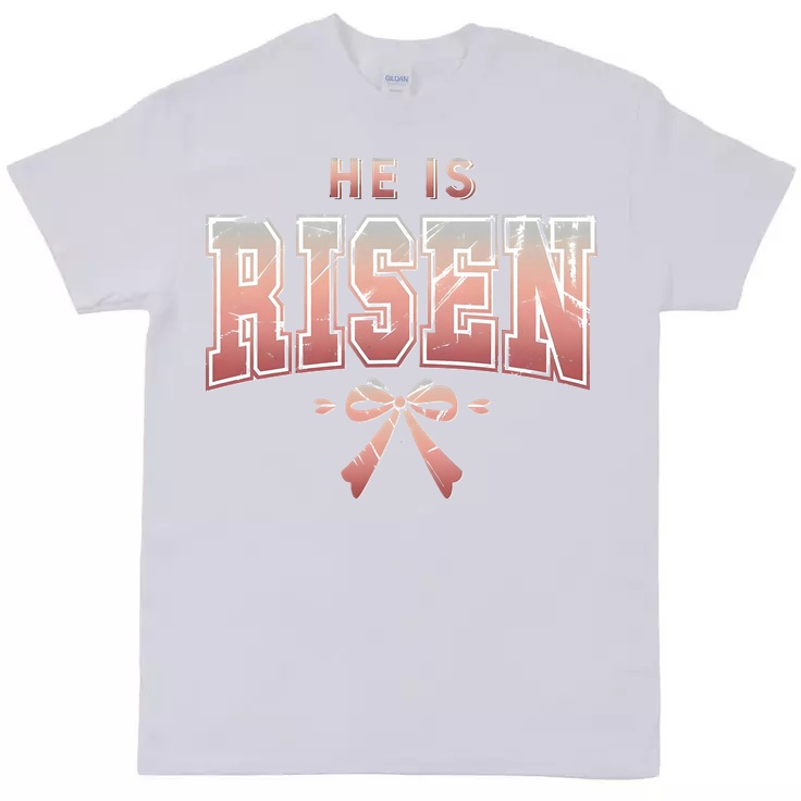 He Is Risen T-Shirt