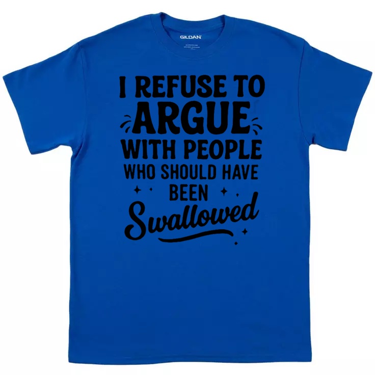 Refuse To Argue Tee