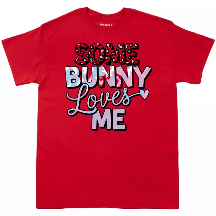 Some Bunny Loves Me T-Shirt