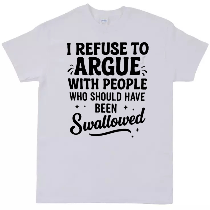 Refuse To Argue Tee