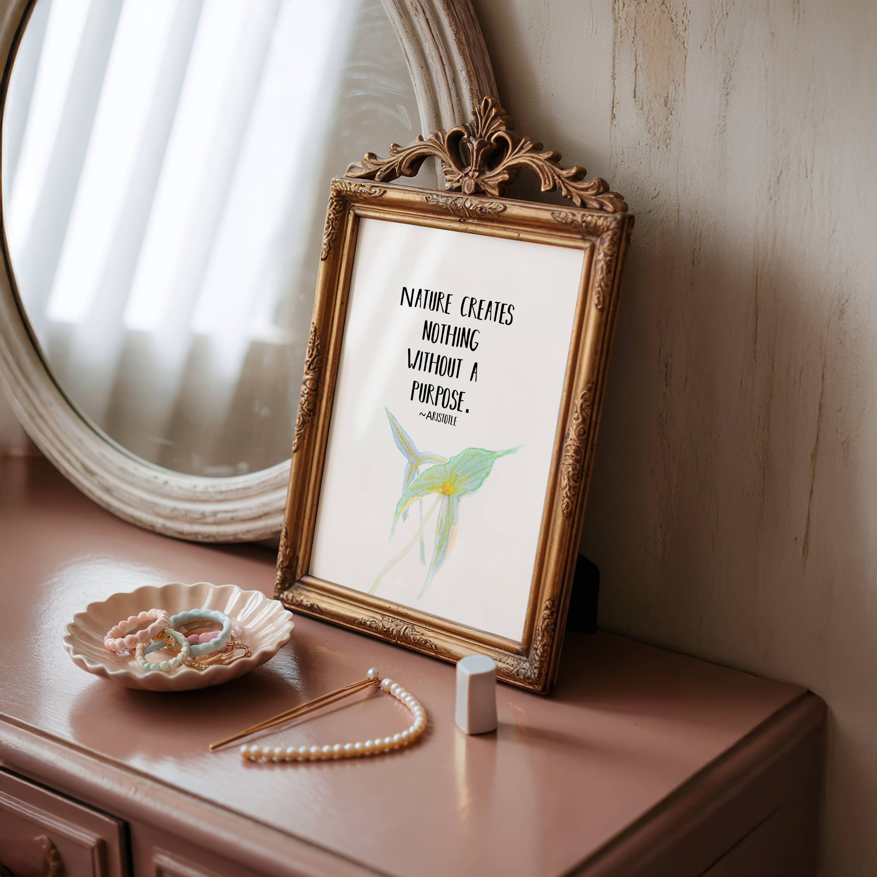 Aristotle Quote Wall Art Print - Nature Creates Nothing Without a Purpose - Watercolor Botanical Motivational Poster